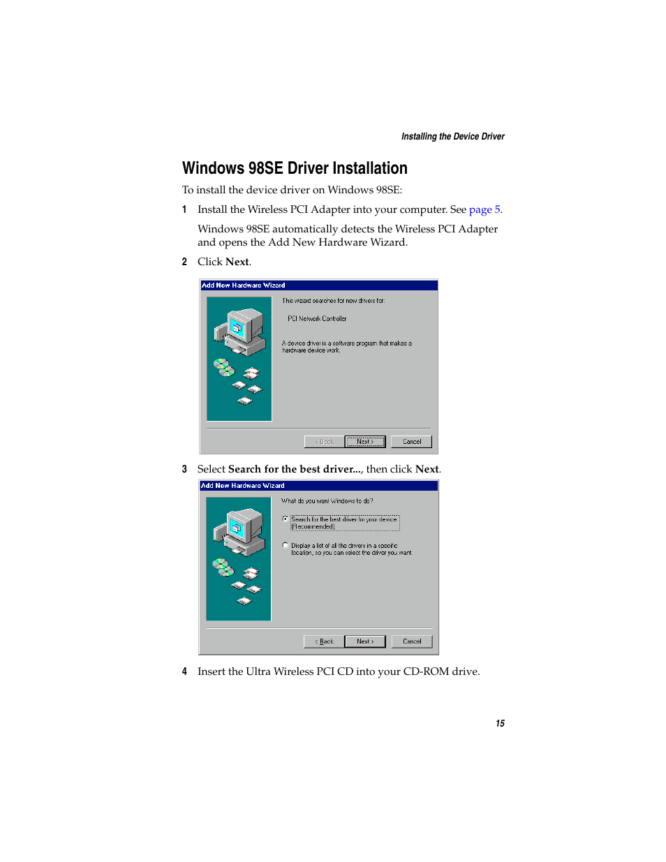 Windows 98se driver installation, E, see | Adaptec WirelessTM User Manual | Page 22 / 58
