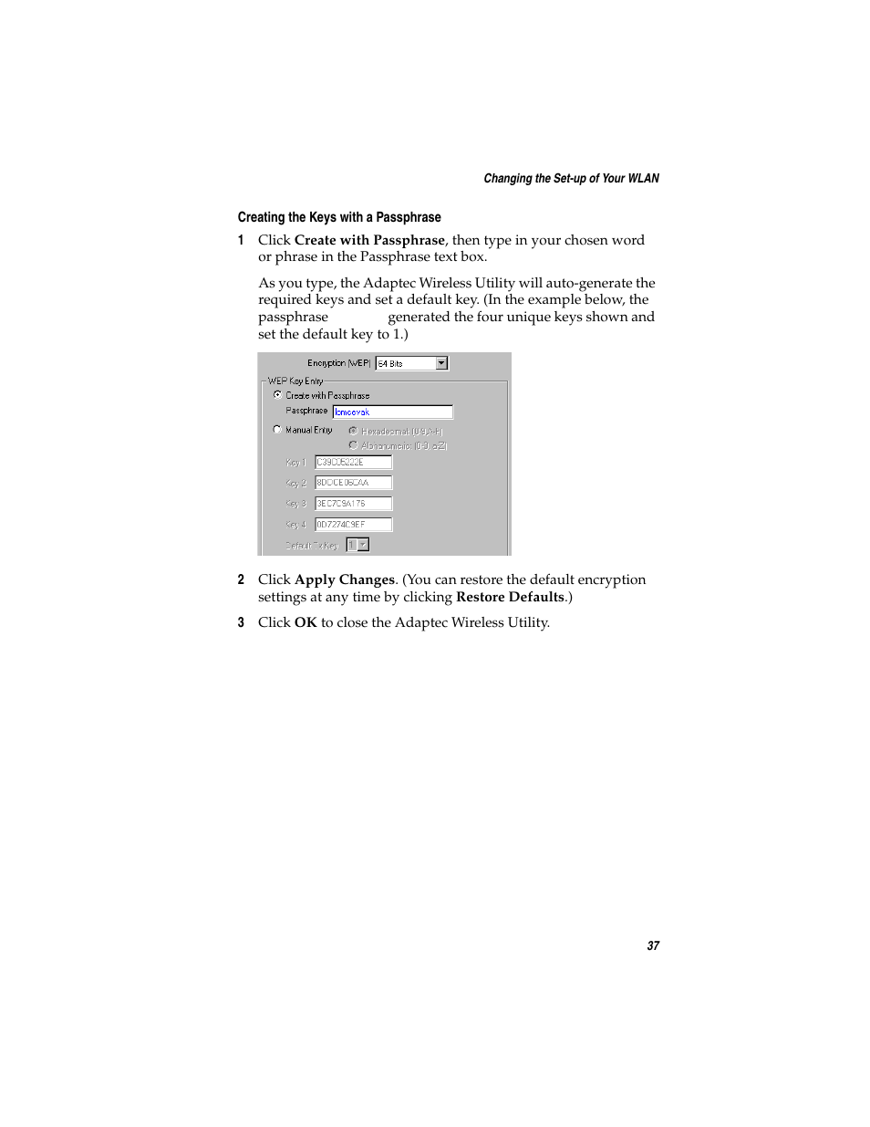 Go to, Creating the keys with a | Adaptec WirelessTM User Manual | Page 44 / 58