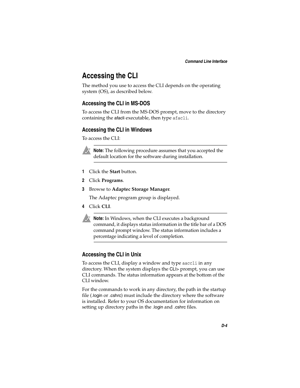 Accessing the cli, Accessing the cli in ms-dos, Accessing the cli in windows | Accessing the cli in unix, Accessing the cli d-4 | Adaptec SATA AND SCSI RAID CONTROLLERS User Manual | Page 107 / 165
