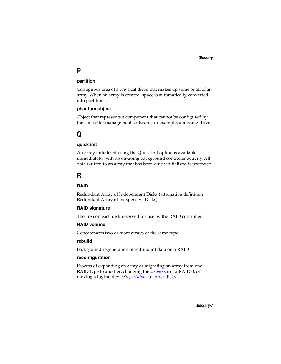 Raid signature, Partition, Reconfiguration | Adaptec SATA AND SCSI RAID CONTROLLERS User Manual | Page 162 / 165