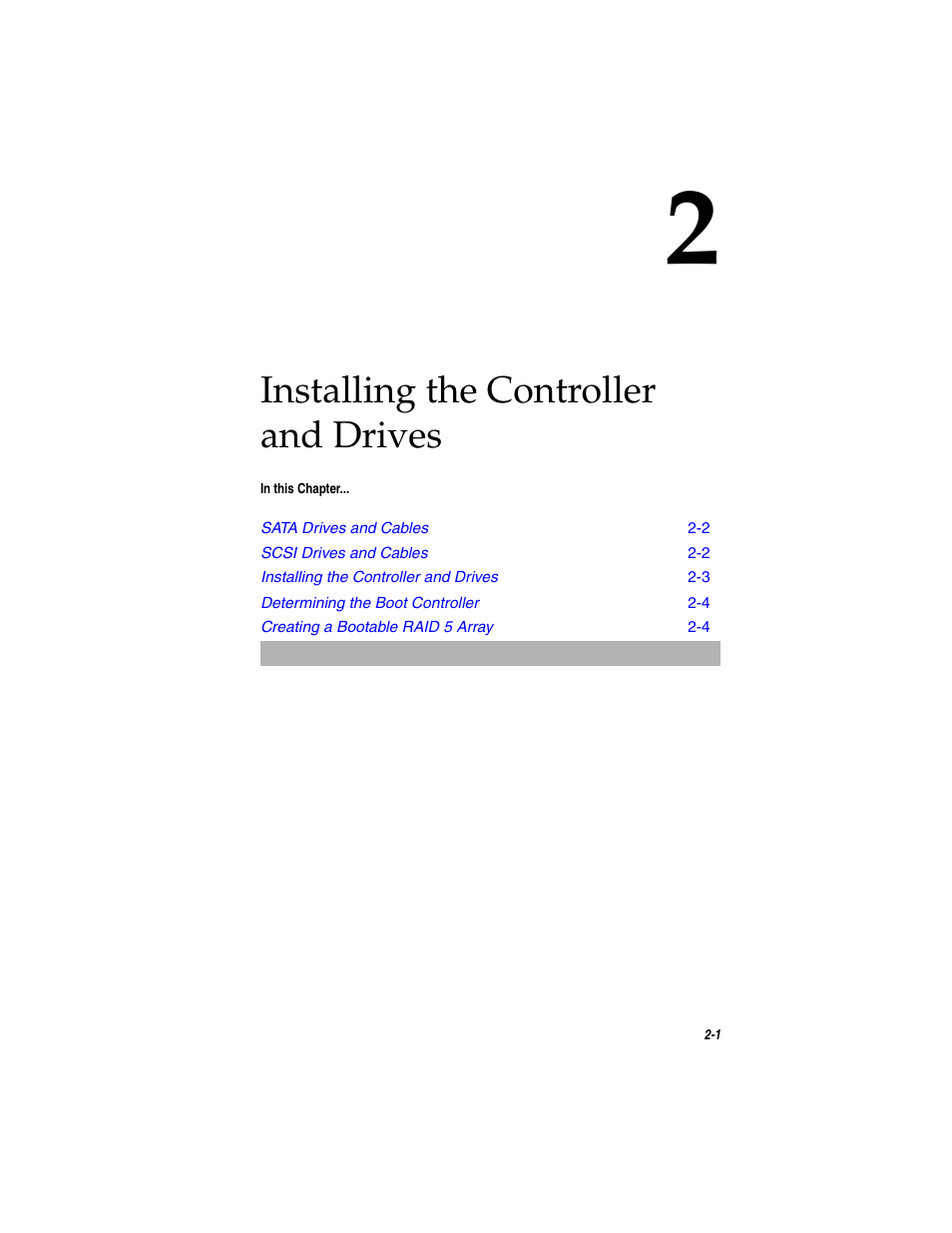 Installing the controller and drives, Chapter 2, installing the controller and drives | Adaptec SATA AND SCSI RAID CONTROLLERS User Manual | Page 29 / 165