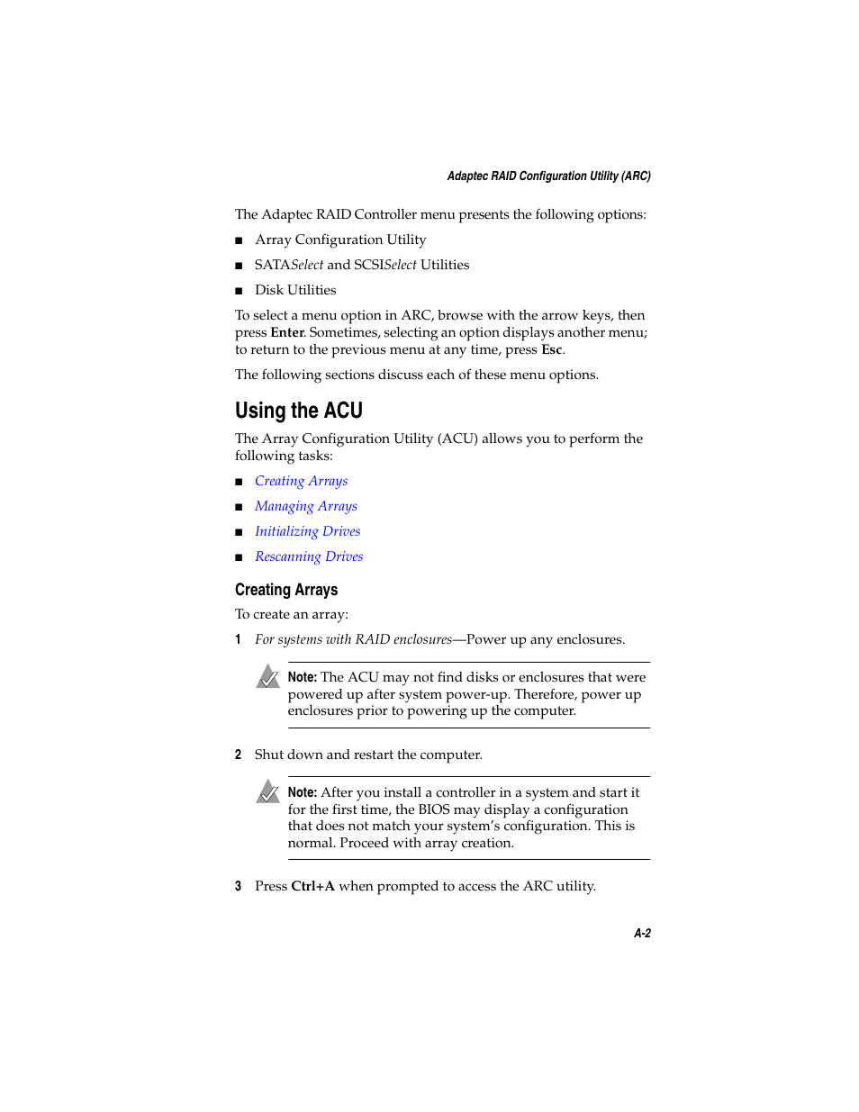 Using the acu, Creating arrays, Using the acu a-2 | Creating arrays a-2, Using the acu on | Adaptec SATA AND SCSI RAID CONTROLLERS User Manual | Page 64 / 165