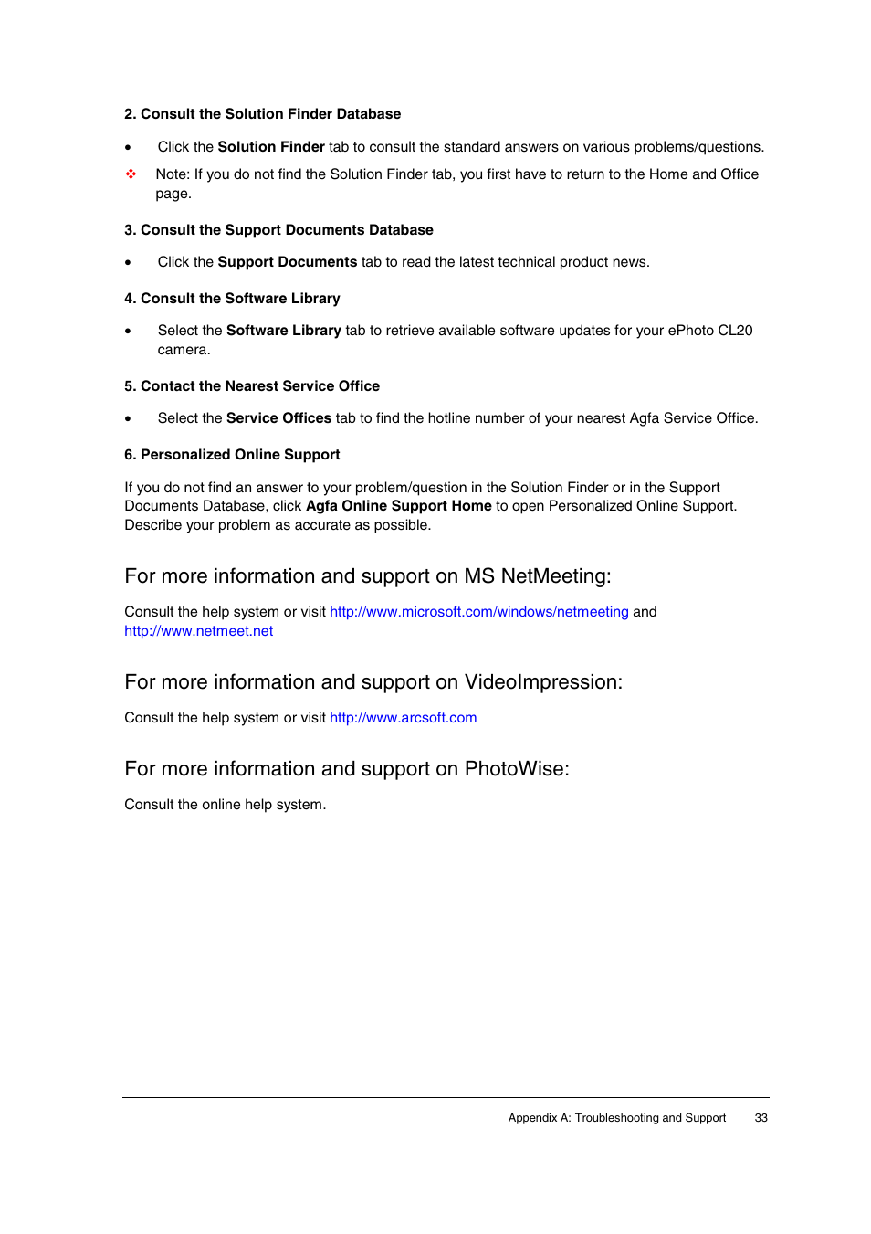 Consult the solution finder database, Consult the support documents database, Consult the software library | Contact the nearest service office, Personalized online support, For more information and support on ms netmeeting, For more information and support on photowise | AGFA ePhoto CL20 User Manual | Page 33 / 34
