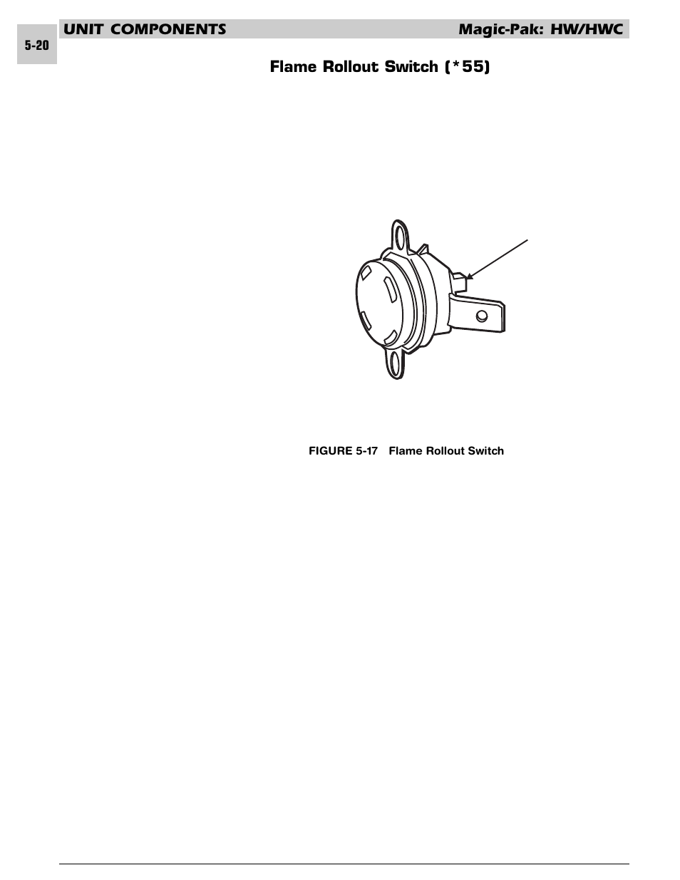 Unit components magic-pak: hw/hwc, Flame rollout switch (*55) | Armstrong World Industries HWC PREMIER 183 User Manual | Page 83 / 196