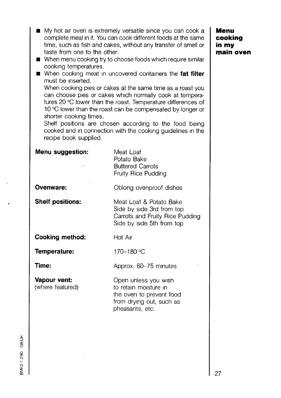 Menu suggestion, Ovenware: shelf positions, Cooking method | Temperature, Time, Vapour vent | AEG 7658B User Manual | Page 27 / 39