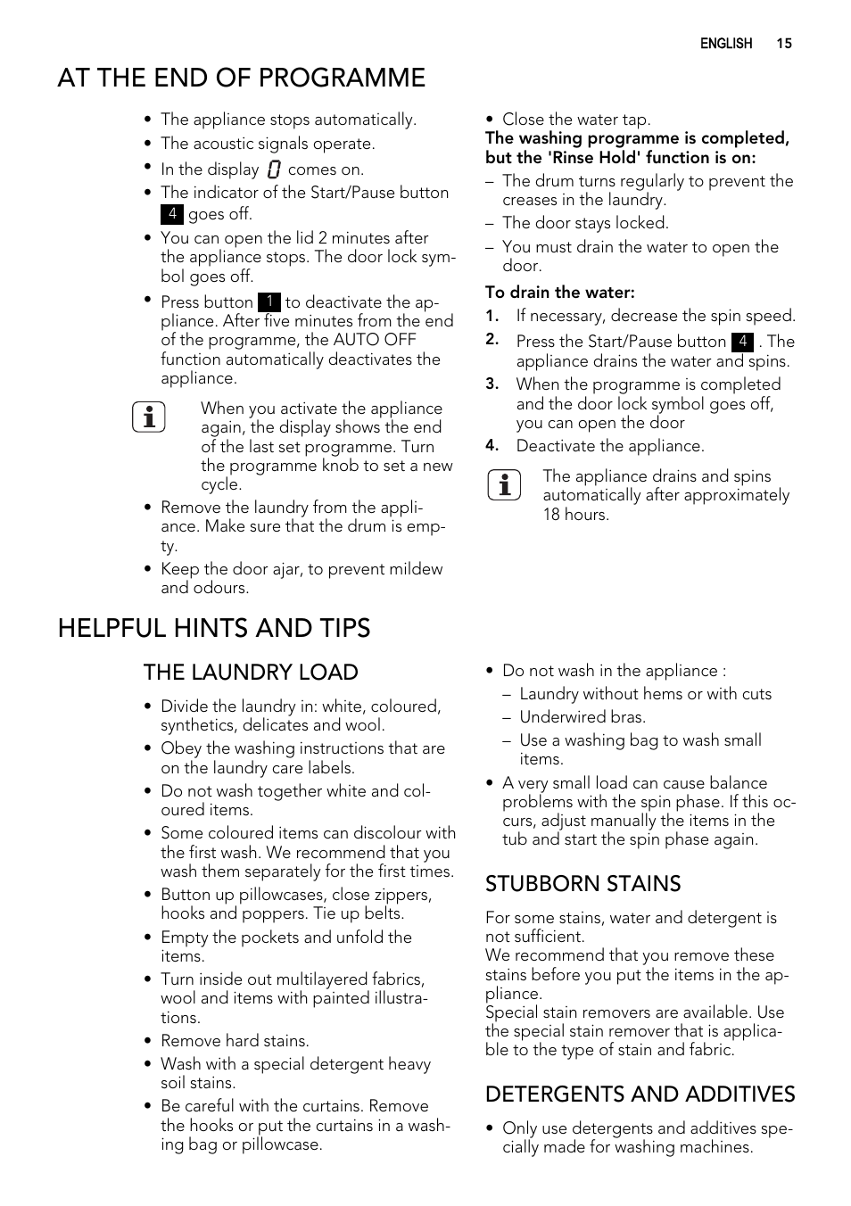 At the end of programme, Helpful hints and tips, The laundry load | Stubborn stains, Detergents and additives | AEG L 60260 TL User Manual | Page 15 / 32