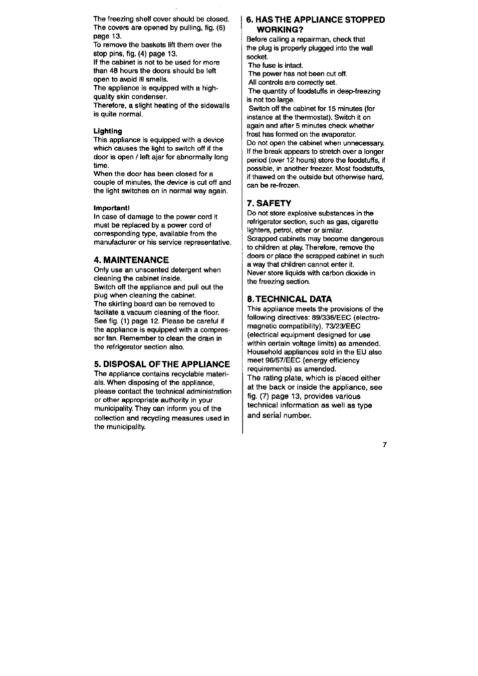 Maintenance, Disposal of the appliance, Has the appliance stopped working | Safety, Technical data | AEG SANTO 3900 E User Manual | Page 3 / 9