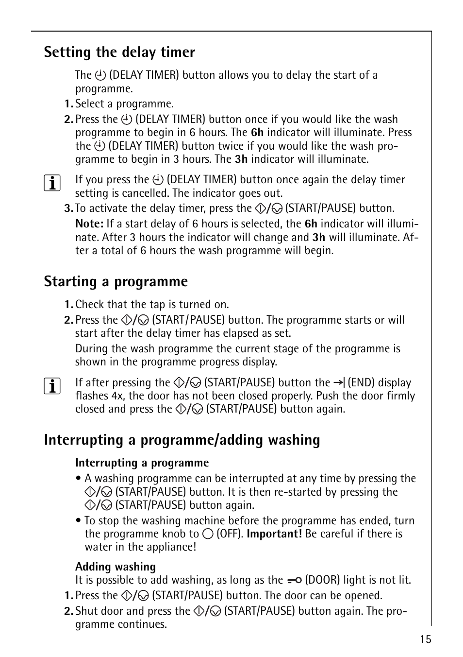 Setting the delay timer, Starting a programme, Interrupting a programme/adding washing | AEG LAVAMAT 50212 User Manual | Page 15 / 36