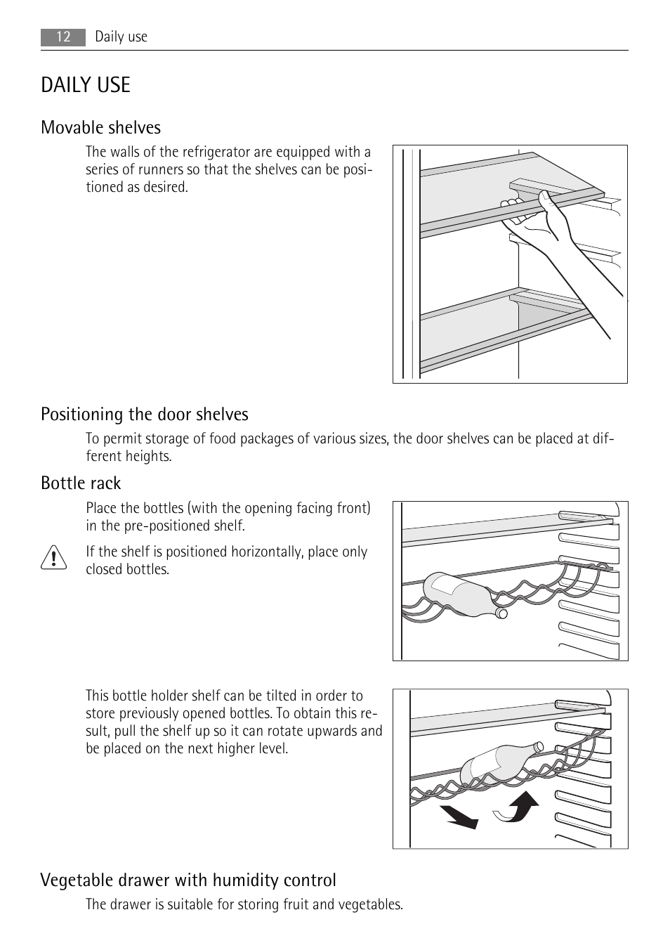 Daily use, Movable shelves, Positioning the door shelves | Bottle rack, Vegetable drawer with humidity control | AEG S94400CTX0 User Manual | Page 12 / 28