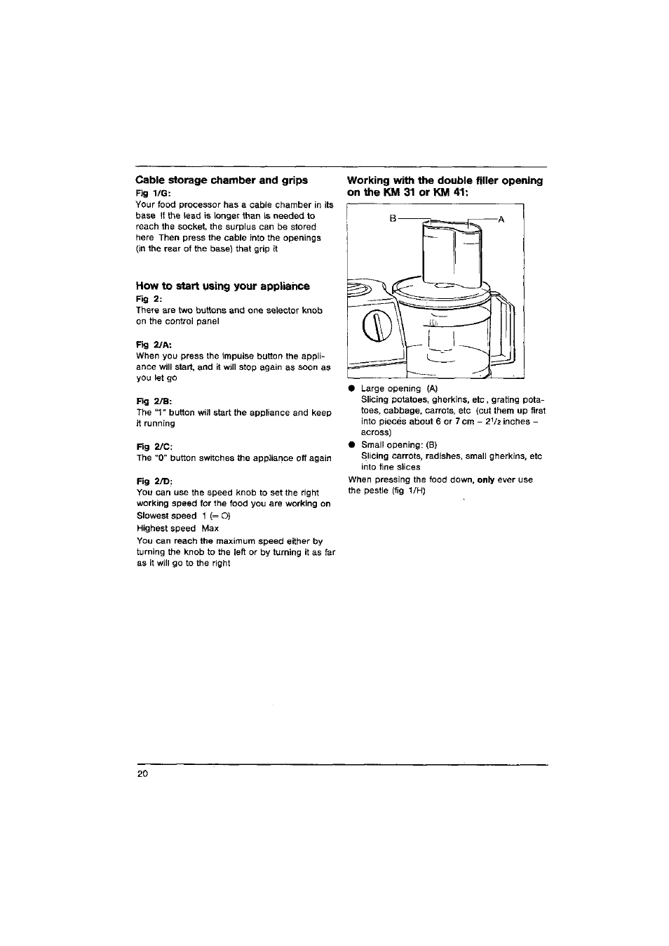 Cable storage chamber and grips, How to start using your appliance | AEG FINESSE KM 31 User Manual | Page 8 / 17