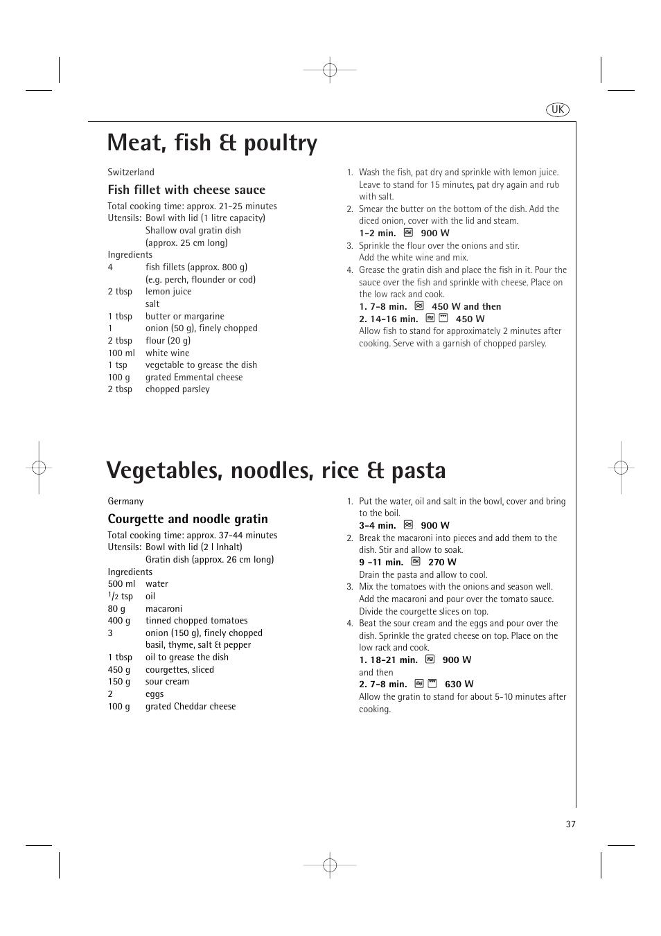 Vegetables, noodles, rice & pasta, Meat, fish & poultry, Fish fillet with cheese sauce | Courgette and noodle gratin | AEG MCD2661E User Manual | Page 39 / 53