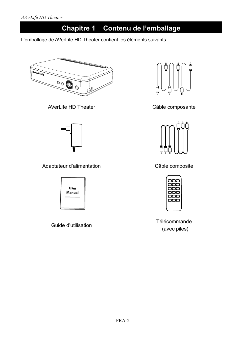Chapitre 1, Contenu de l’emballage, Chapitre 1 contenu de l’emballage | AVerMedia Technologies AVerLife HD Theater A211 User Manual | Page 32 / 96
