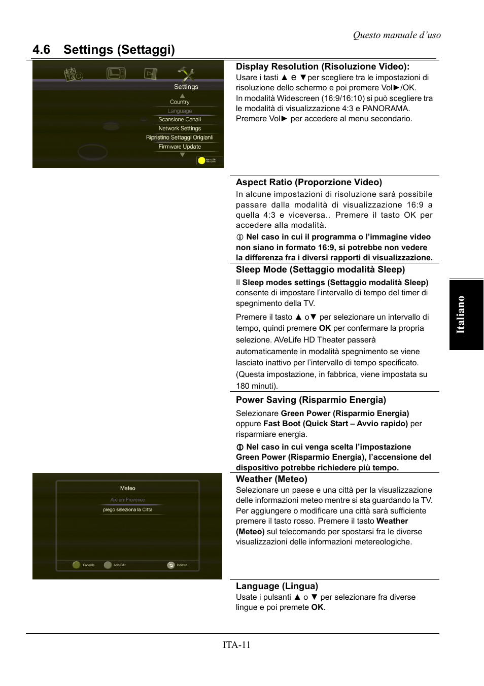 Settings (settaggi), 6 settings (settaggi), Ita liano | AVerMedia Technologies AVerLife HD Theater A211 User Manual | Page 53 / 96