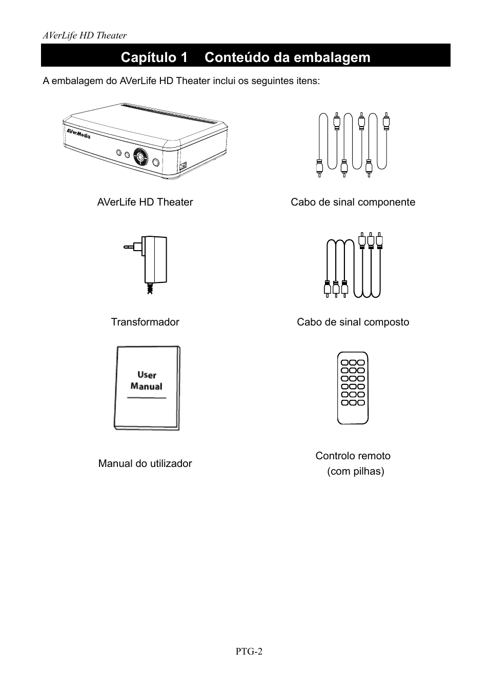 Capítulo 1, Conteúdo da embalagem, Capítulo 1 conteúdo da embalagem | AVerMedia Technologies AVerLife HD Theater A211 User Manual | Page 68 / 96