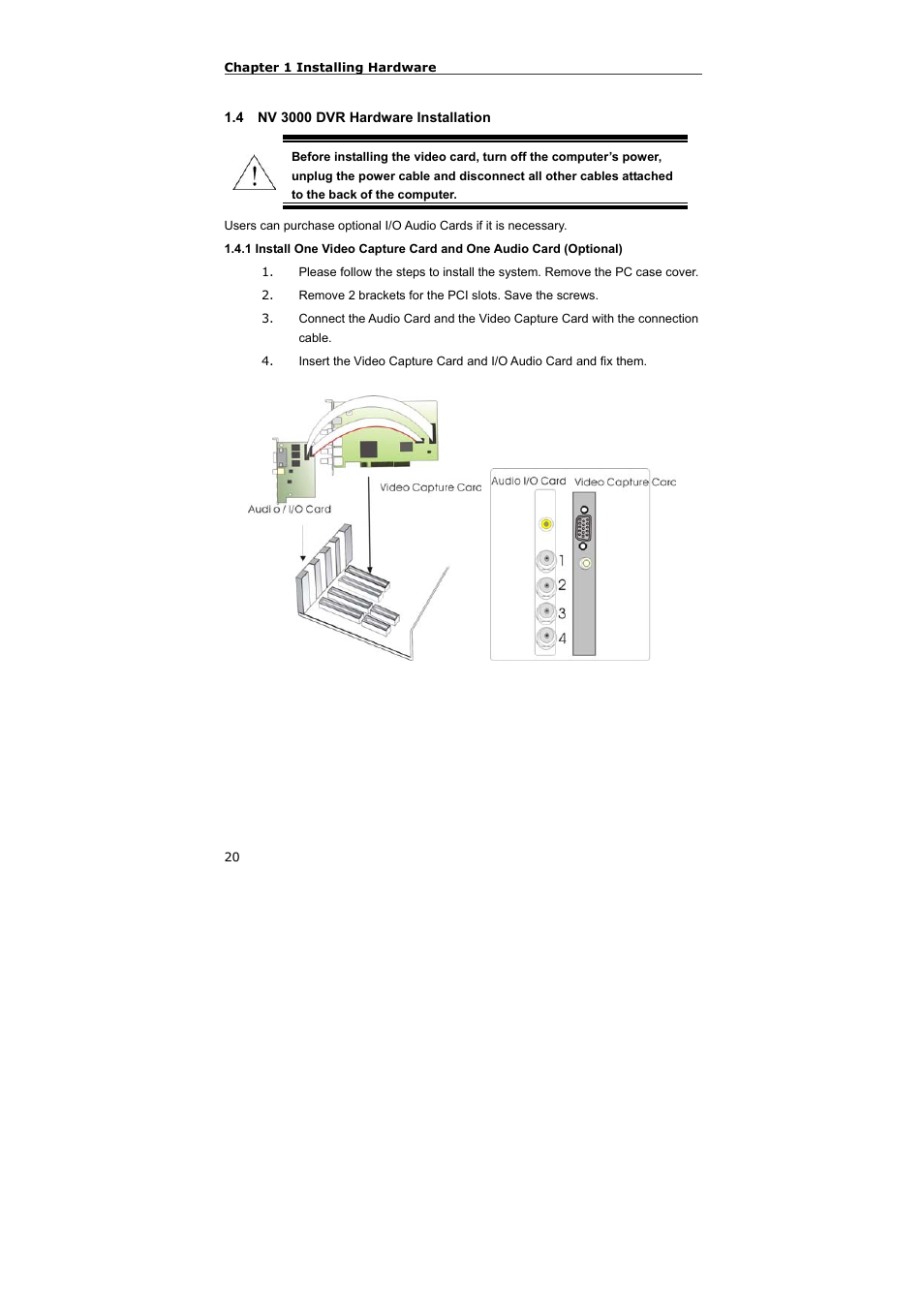 4 nv 3000 dvr hardware installation | AVerMedia Technologies NV 5000 User Manual | Page 20 / 169