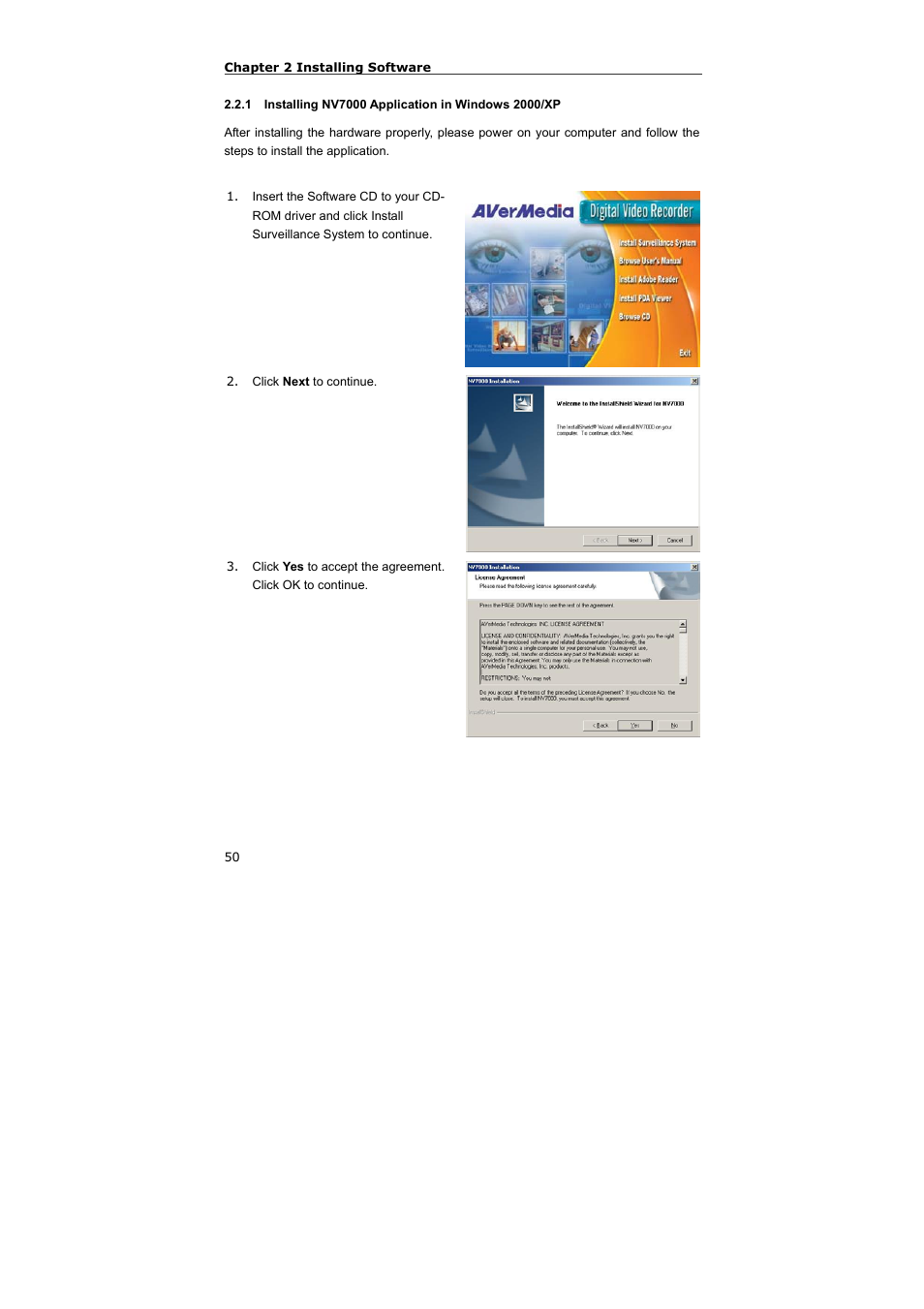 1 installing nv7000 application in windows 2000/xp | AVerMedia Technologies NV 5000 User Manual | Page 49 / 169