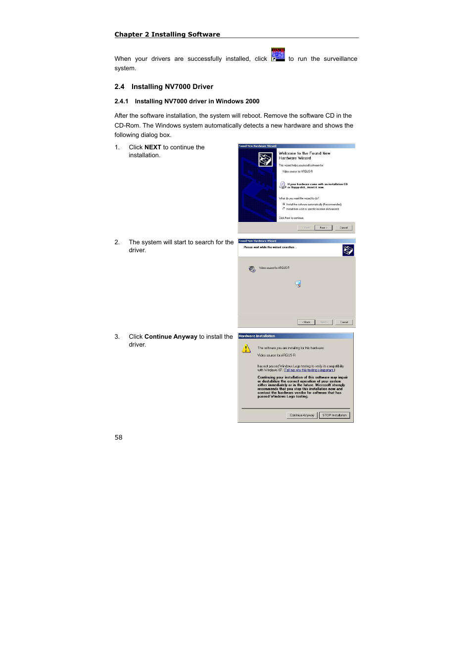 4 installing nv7000 driver, 1 installing nv7000 driver in windows 2000 | AVerMedia Technologies NV 5000 User Manual | Page 57 / 169