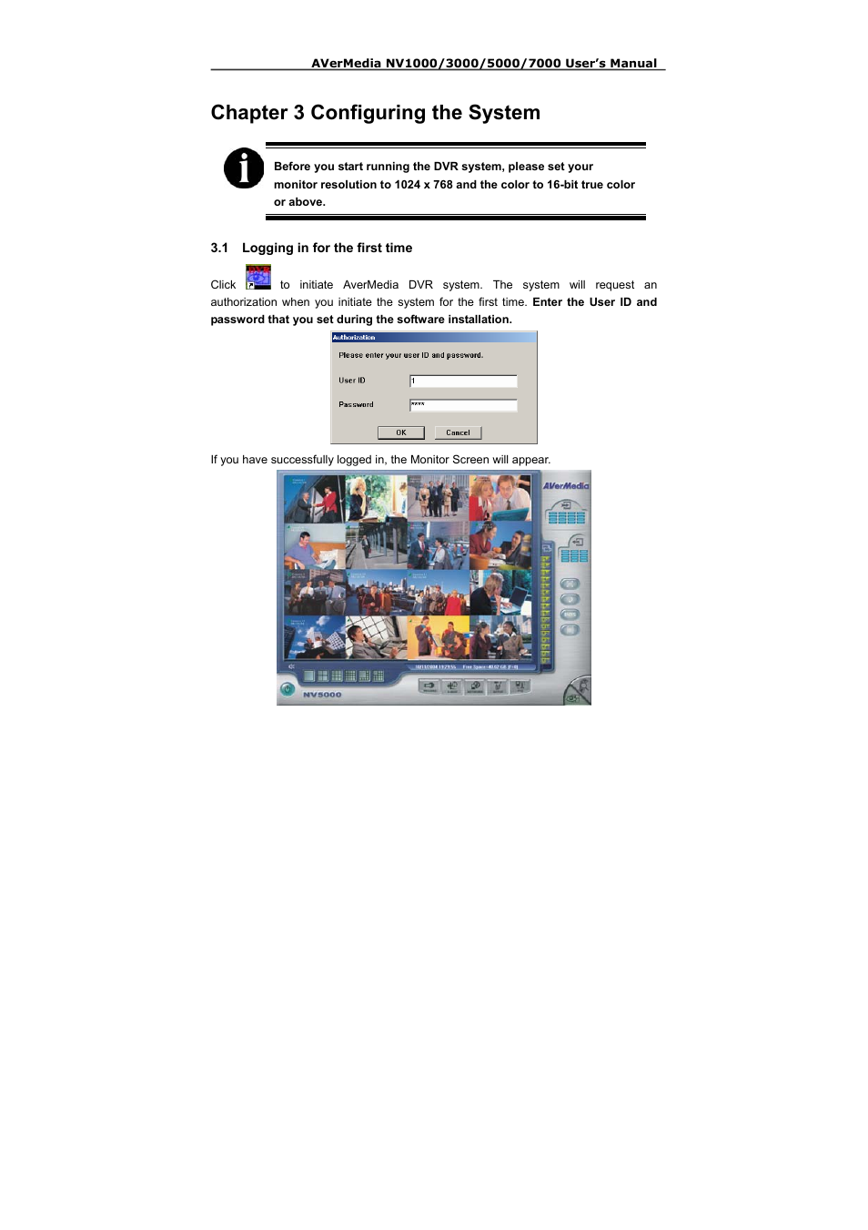 Chapter 3 configuring the system, 1 logging in for the first time | AVerMedia Technologies NV 5000 User Manual | Page 62 / 169