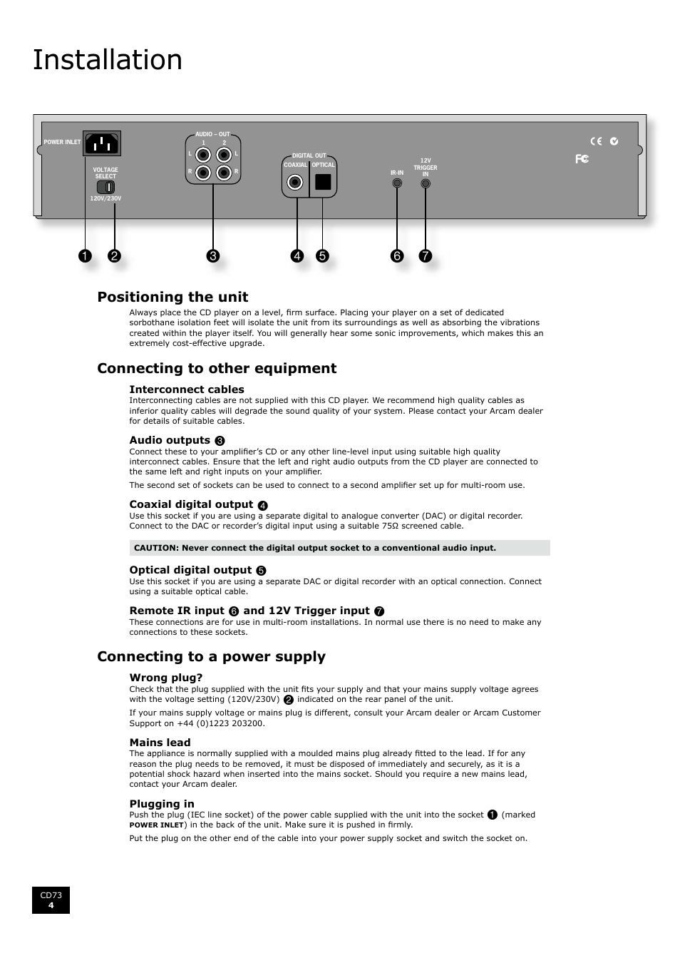 Installation, Positioning the unit, Connecting to other equipment | Connecting to a power supply, 4 connecting to other equipment, 4 connecting to a power supply | Arcam Compact Disc Player CD73 User Manual | Page 4 / 9