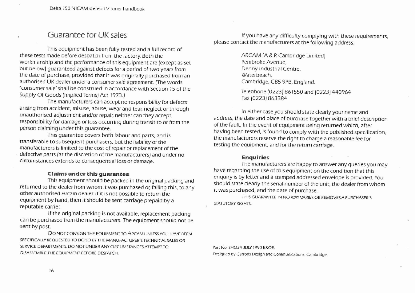 Guarantee for uk sales, Claims under this guarantee, Enquiries | Arcam Delta 150 NICAM User Manual | Page 18 / 18