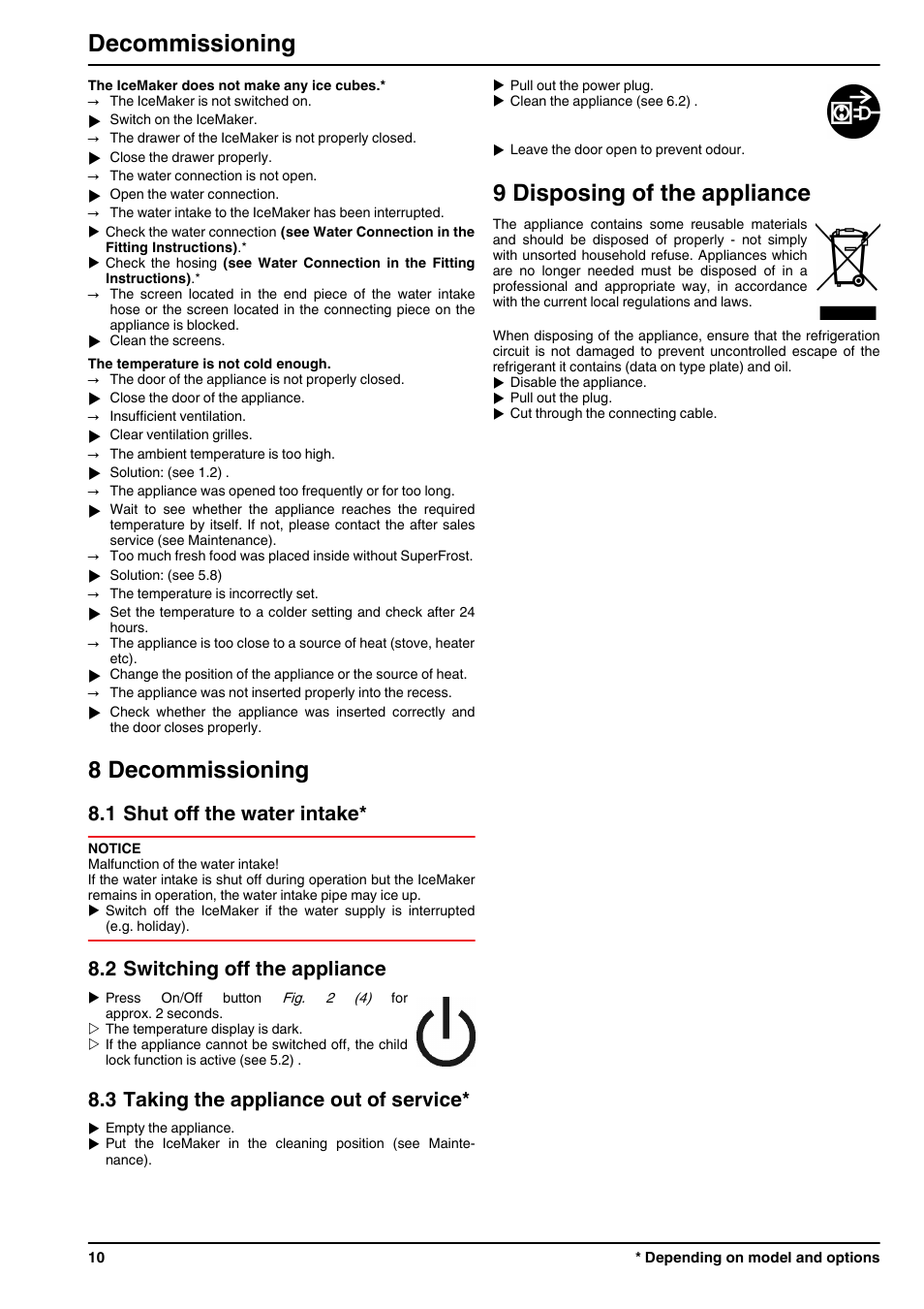 8decommissioning, 1shut off the water intake, 2switching off the appliance | 3taking the appliance out of service, 9disposing of the appliance, 8 decommissioning, 9 disposing of the appliance, Decommissioning, 1 shut off the water intake, 2 switching off the appliance | Liebherr IGN 2566 Premium NoFrost User Manual | Page 10 / 11