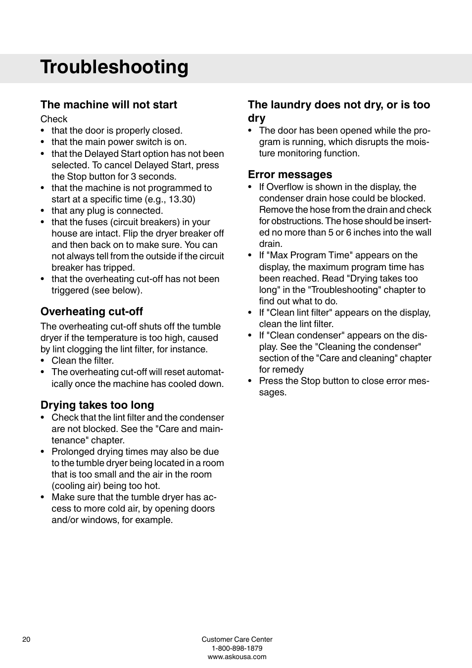 Troubleshooting, The machine will not start, Overheating cut-off | Drying takes too long, The laundry does not dry, or is too dry, Error messages | ASKO T793C User Manual | Page 20 / 32
