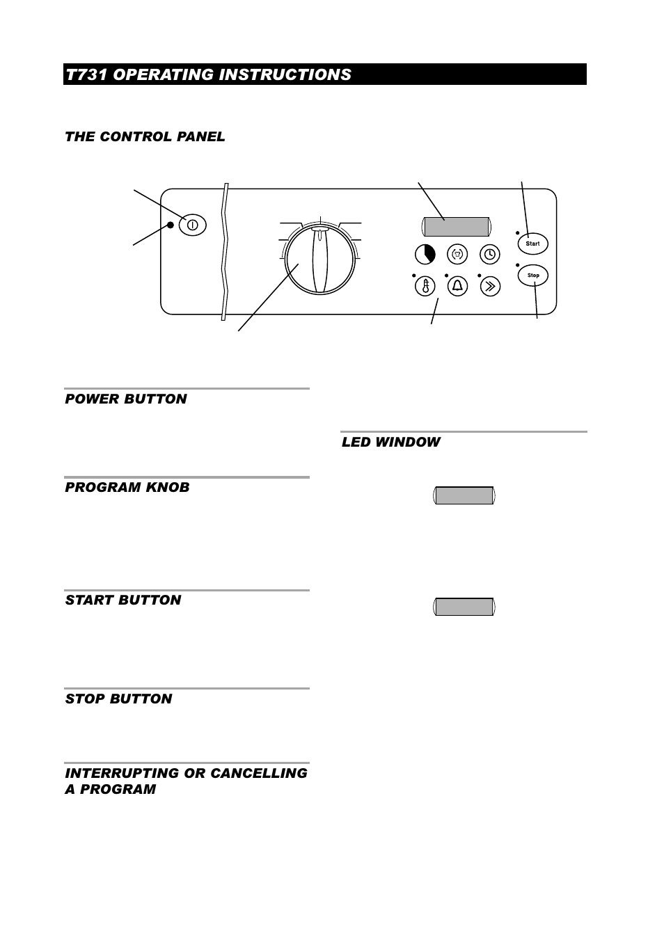 T731 operating instructions, Power button, Program knob | Start button, Stop button, Interrupting or cancelling a program, The control panel, Led window | ASKO T761 User Manual | Page 14 / 26