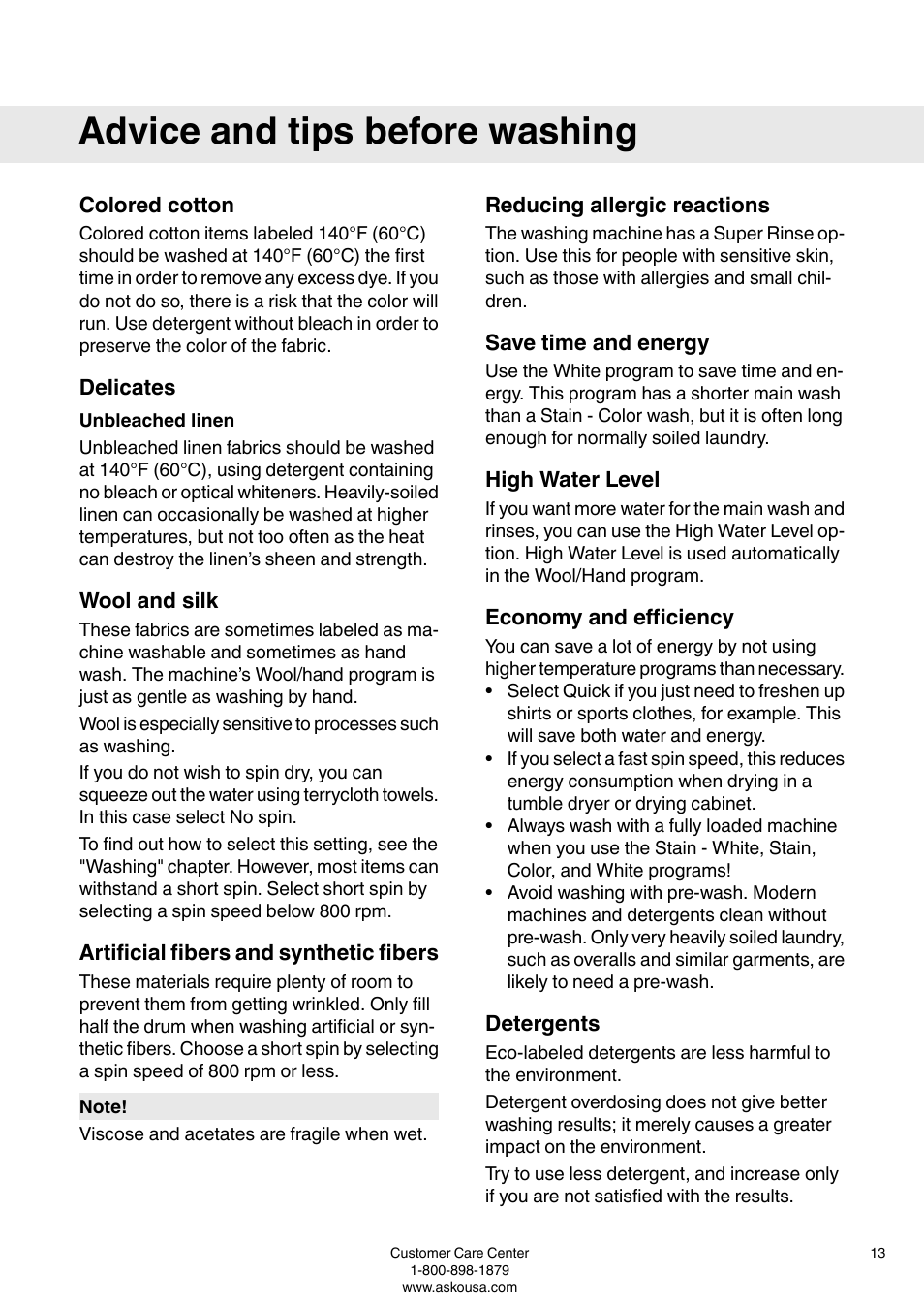 Colored cotton, Delicates, Unbleached linen | Wool and silk, Artificial fibers and synthetic fibers, Reducing allergic reactions, Save time and energy, High water level, Economy and efficiency, Detergents | ASKO W6903 User Manual | Page 13 / 44