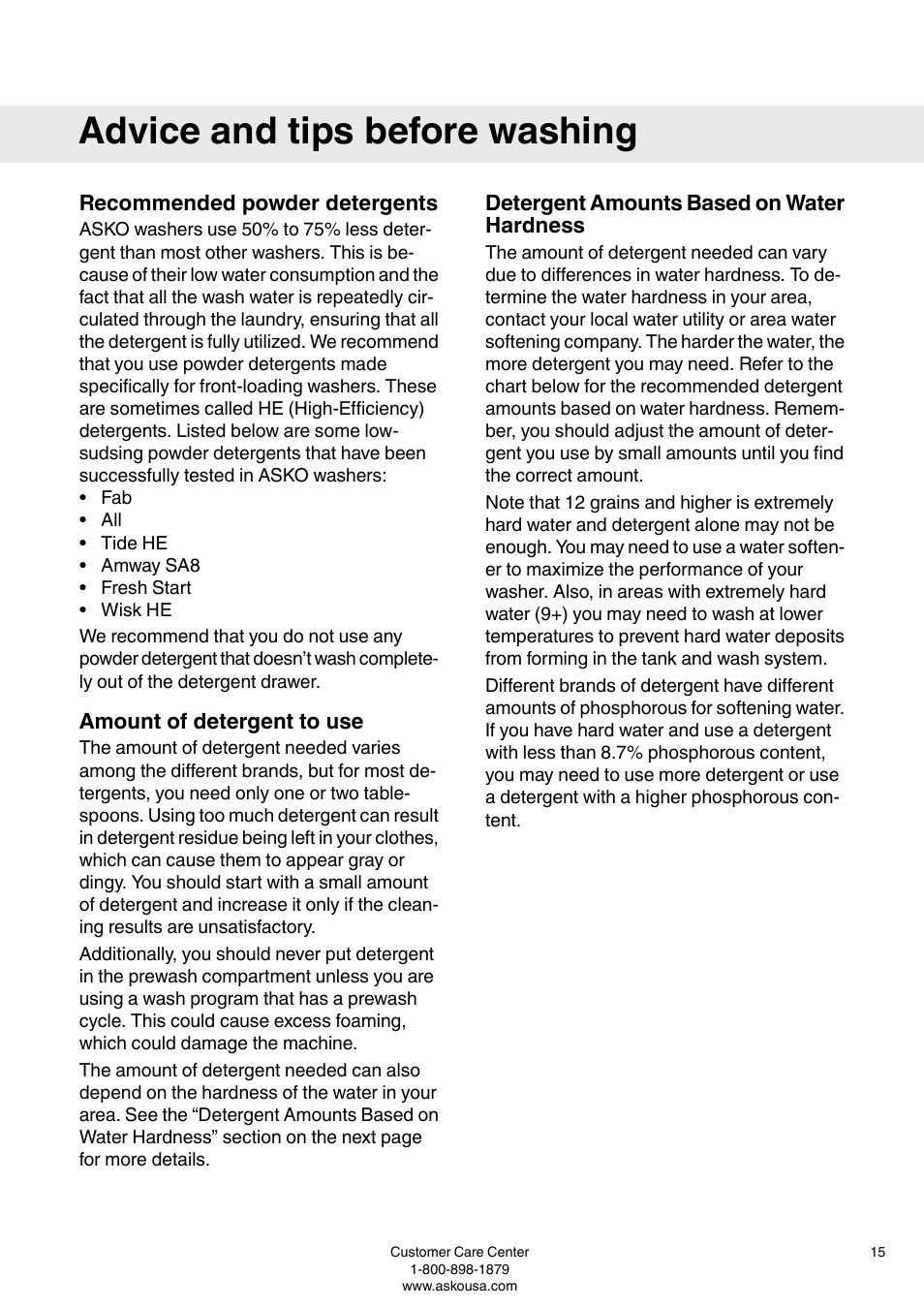Recommended powder detergents, Amount of detergent to use, Detergent amounts based on water hardness | Advice and tips before washing | ASKO W6903 User Manual | Page 15 / 44