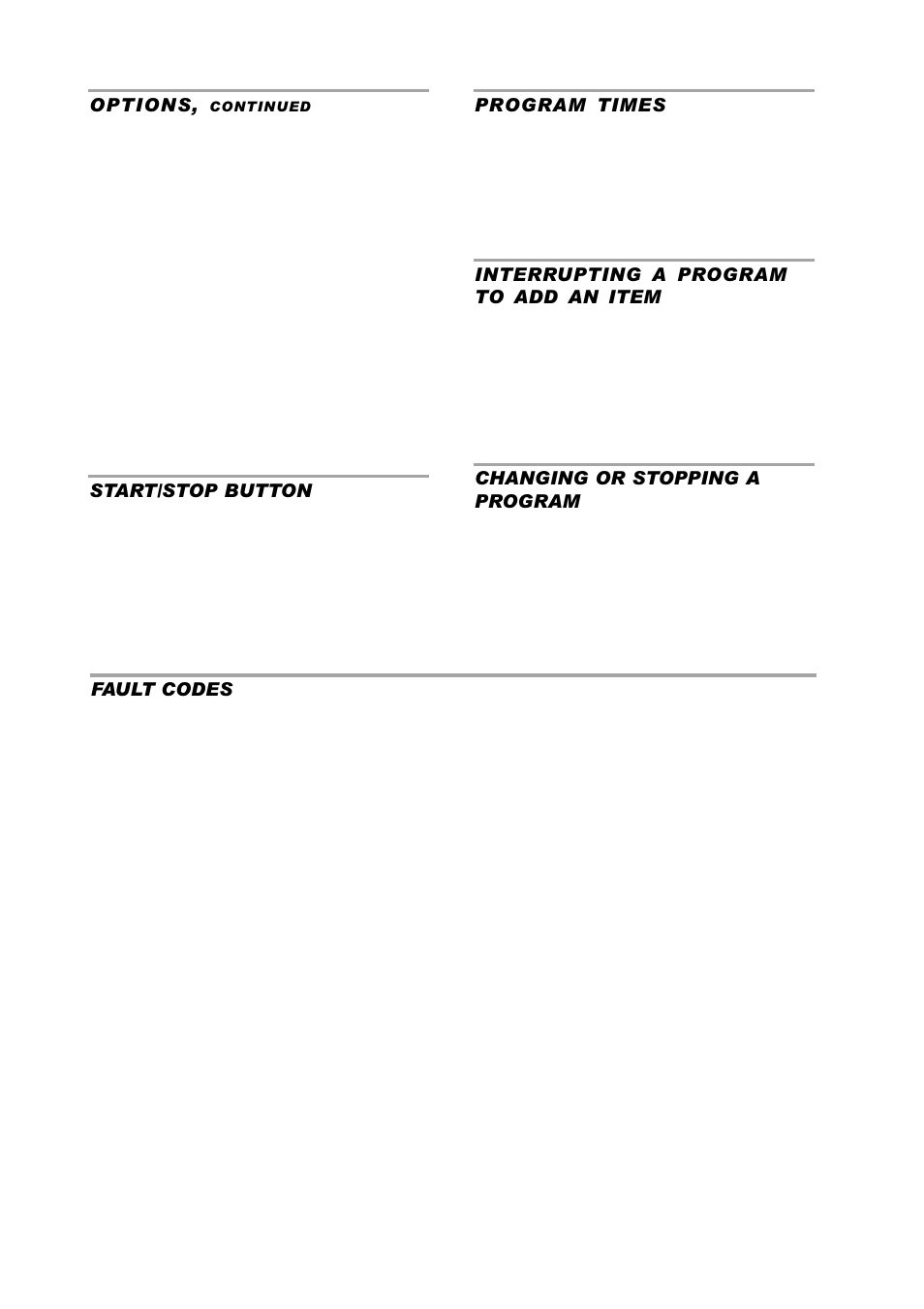 Options, Start/stop button, Fault codes | Display type of fault and recommended action, Program times, Interrupting a program to add an item, Changing or stopping a program | ASKO D3530 User Manual | Page 8 / 16