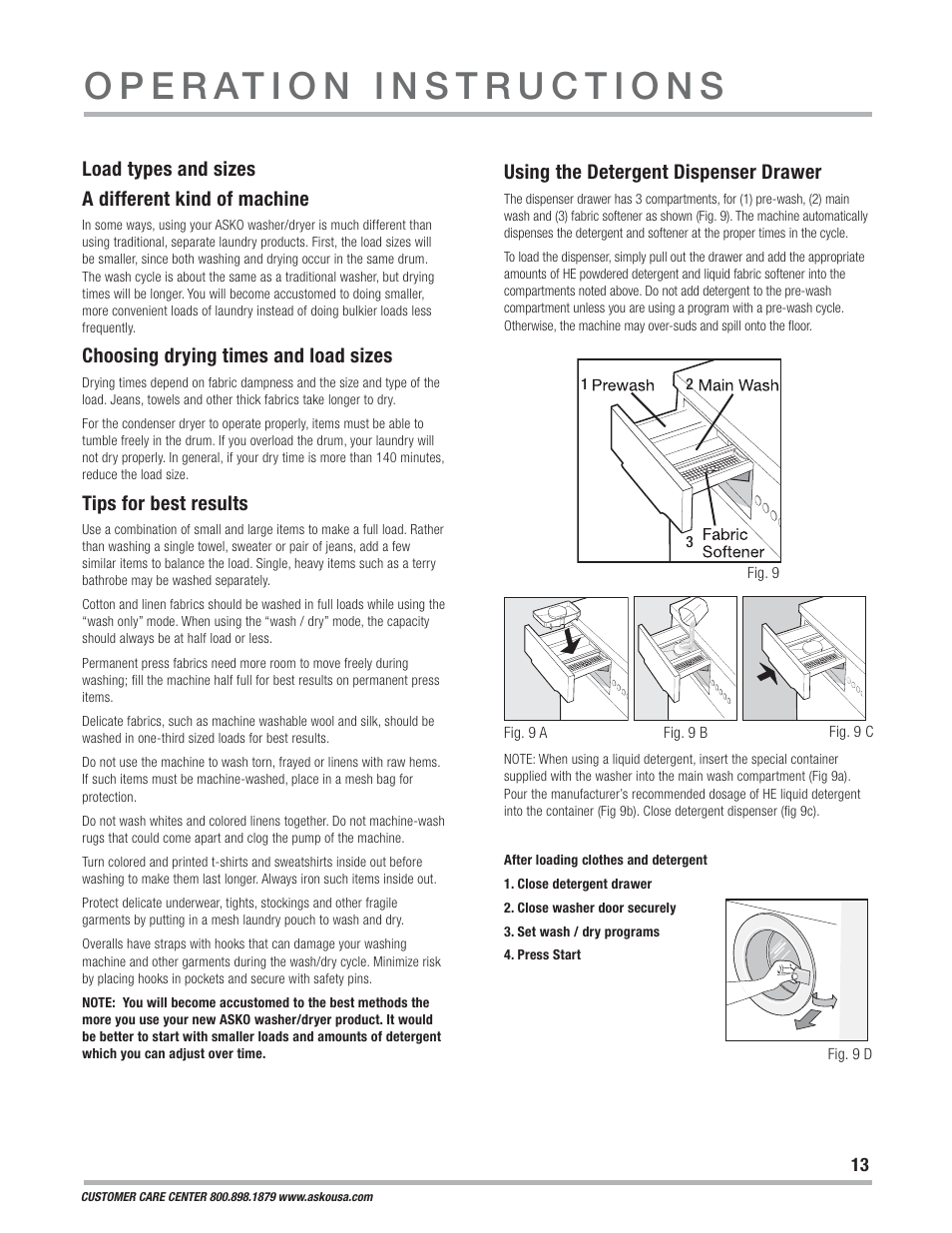 Using the detergent dispenser drawer, Load types and sizes a different kind of machine, Choosing drying times and load sizes | Tips for best results | ASKO WCAM 1812 User Manual | Page 13 / 20