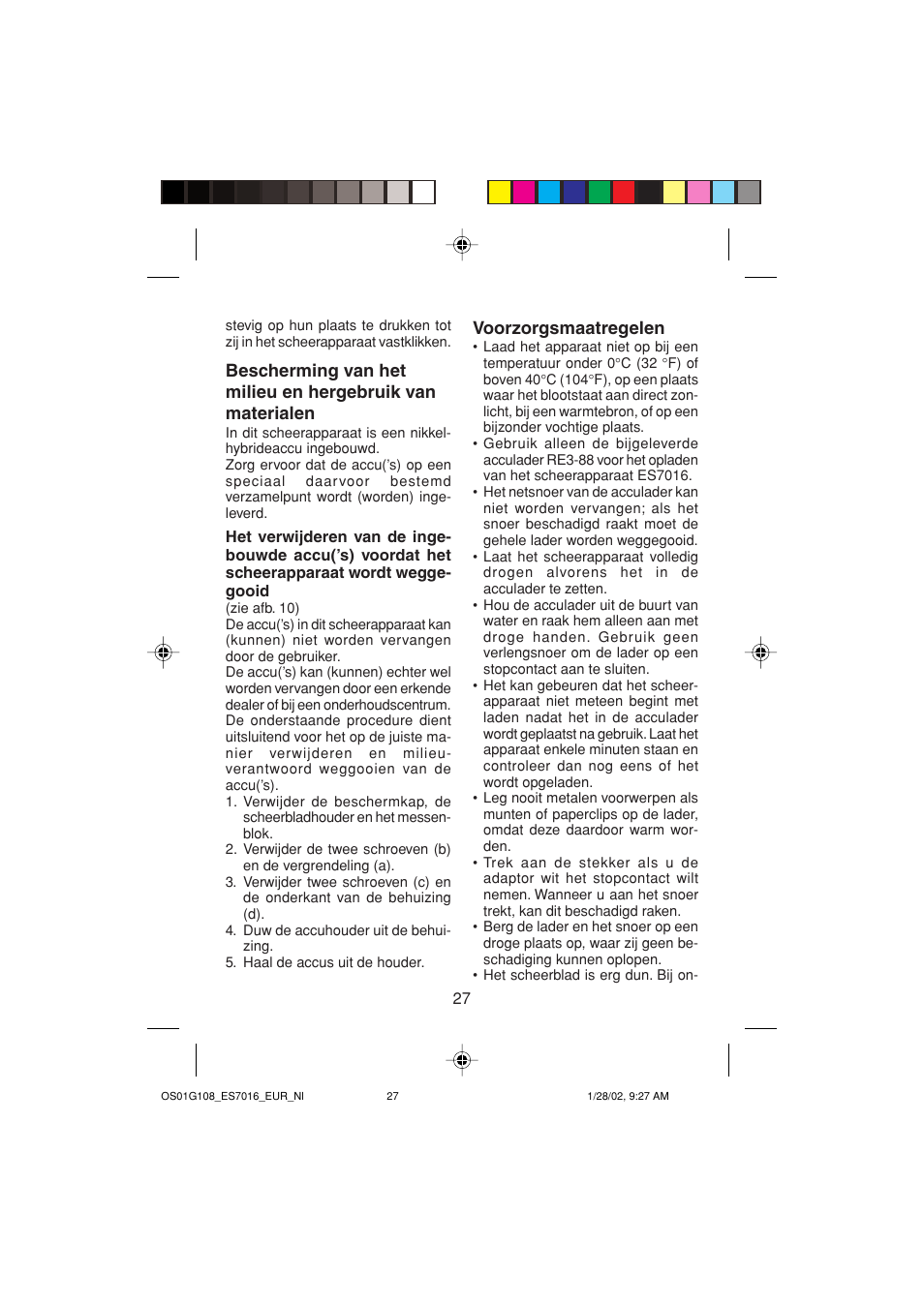 Voorzorgsmaatregelen | Panasonic ES 7016 User Manual | Page 27 / 80