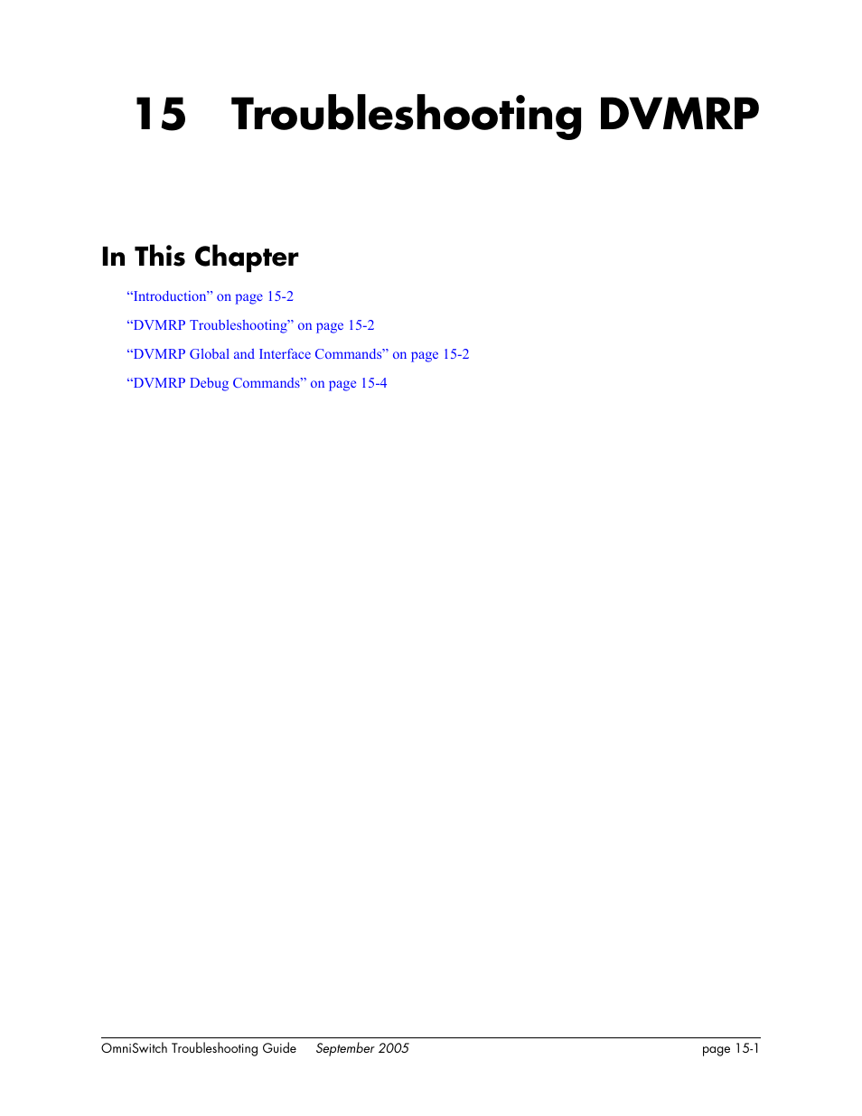 Troubleshooting dvmrp, In this chapter, Chapter 15 | In this chapter -1, 15 troubleshooting dvmrp | Alcatel Carrier Internetworking Solutions 6648 User Manual | Page 243 / 614