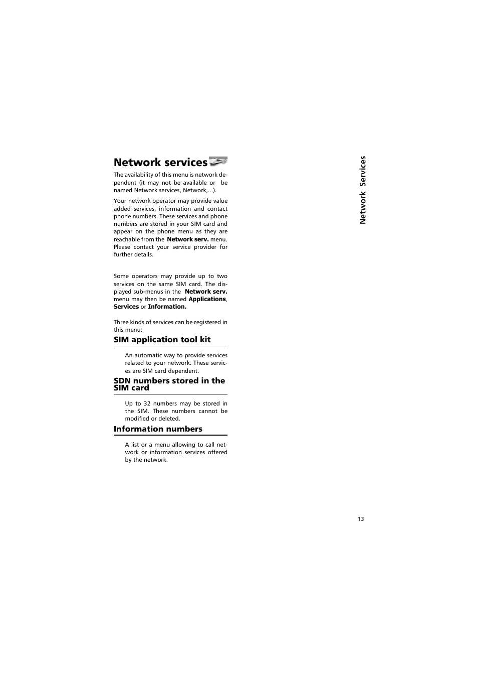 Network services, Sim application tool kit sdn numbers stored in the, Sim card | Information numbers | Alcatel Carrier Internetworking Solutions One Touch 531 User Manual | Page 13 / 72