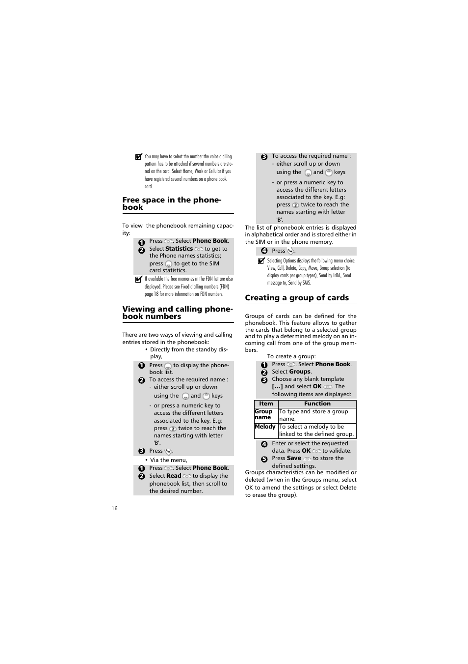 Free space in the phone book, Viewing and calling phone book numbers, Creating a group of cards | Phonebook numbers | Alcatel Carrier Internetworking Solutions One Touch 531 User Manual | Page 16 / 72