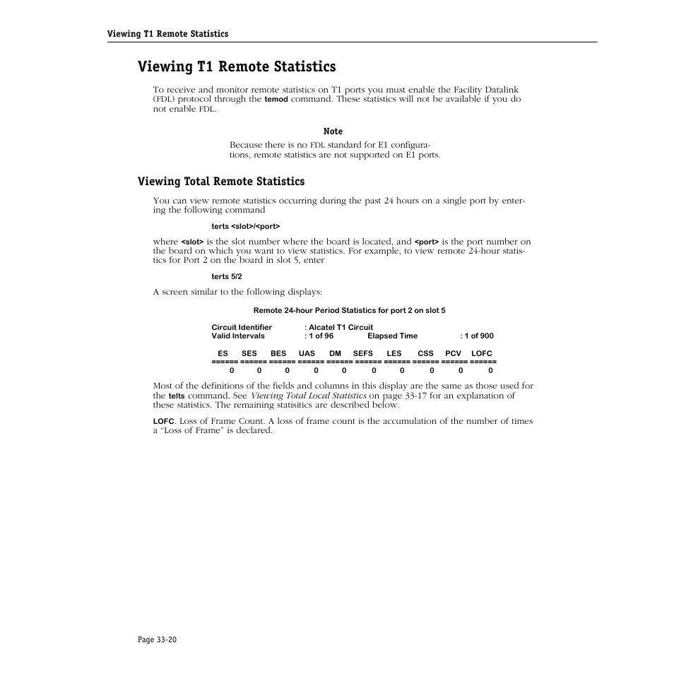 Viewing t1 remote statistics, Viewing total remote statistics, Viewing t1 remote statistics -20 | Viewing total remote statistics -20 | Alcatel Carrier Internetworking Solutions Omni Switch/Router User Manual | Page 1008 / 1100
