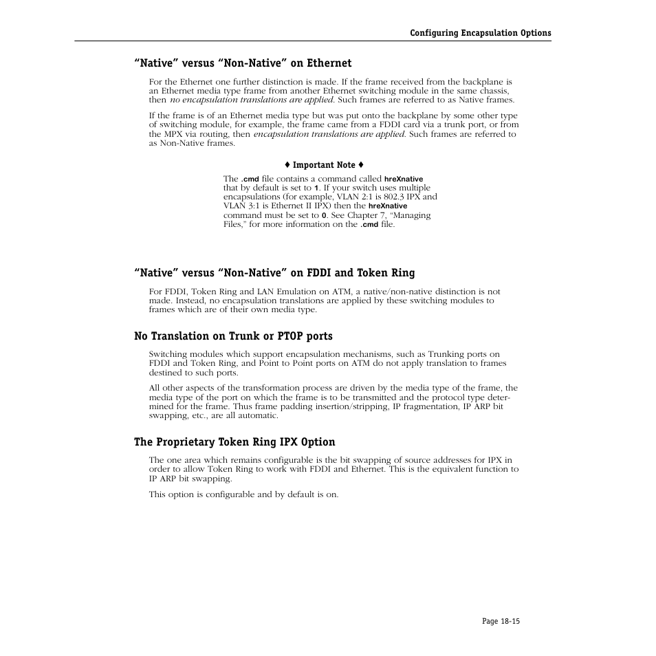 Native” versus “non-native” on ethernet, Native” versus “non-native” on fddi and token ring, No translation on trunk or ptop ports | The proprietary token ring ipx option | Alcatel Carrier Internetworking Solutions Omni Switch/Router User Manual | Page 511 / 1100