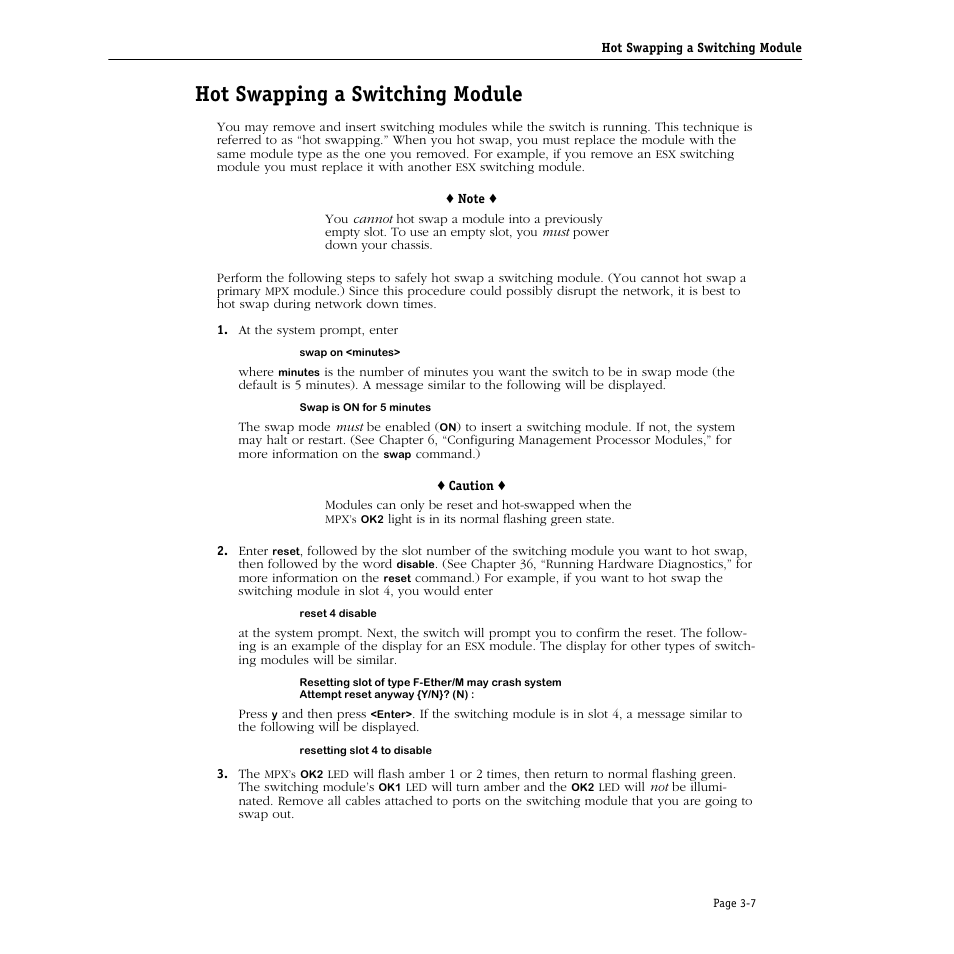 Hot swapping a switching module, Hot swapping a switching module -7 | Alcatel Carrier Internetworking Solutions Omni Switch/Router User Manual | Page 77 / 1100