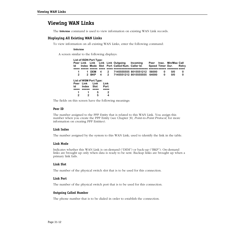 Viewing wan links, Displaying all existing wan links, Viewing wan links -12 | Displaying all existing wan links -12 | Alcatel Carrier Internetworking Solutions Omni Switch/Router User Manual | Page 972 / 1100