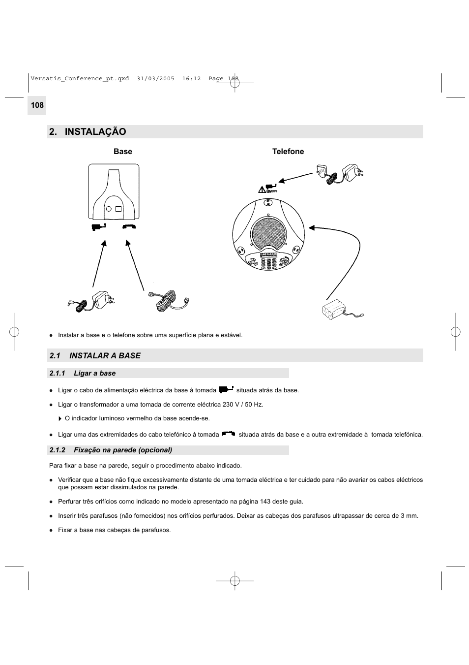 Instalação, Base telefone, 1 instalar a base | Alcatel Carrier Internetworking Solutions Versatis Conference Phone User Manual | Page 108 / 144