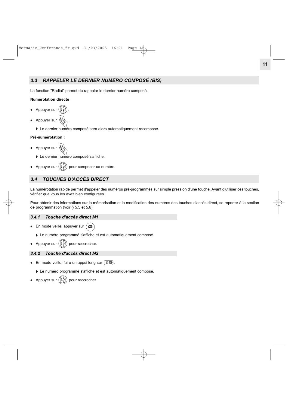 3 rappeler le dernier numéro composé (bis), 4 touches d'accès direct | Alcatel Carrier Internetworking Solutions Versatis Conference Phone User Manual | Page 11 / 144