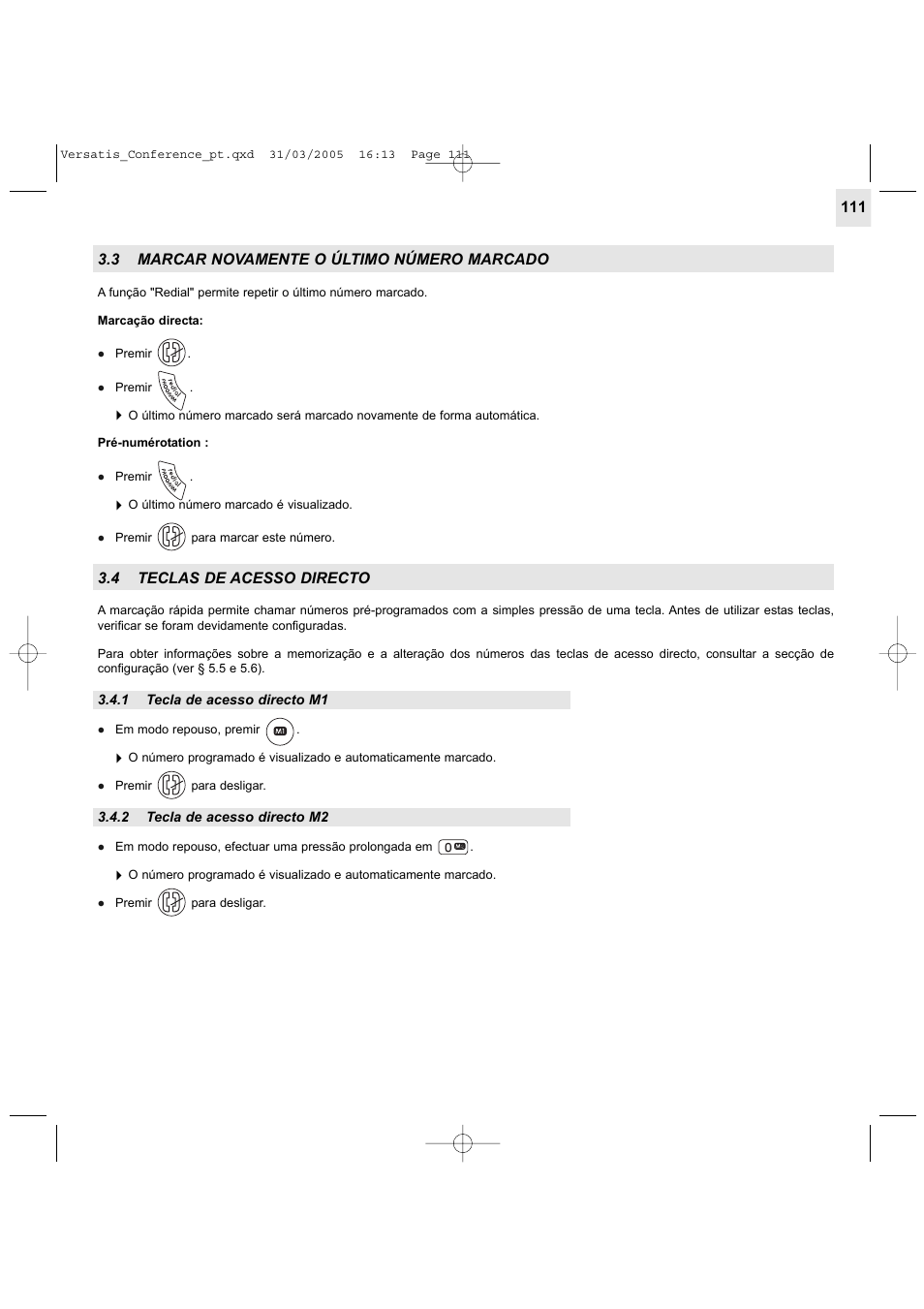 3 marcar novamente o último número marcado, 4 teclas de acesso directo | Alcatel Carrier Internetworking Solutions Versatis Conference Phone User Manual | Page 111 / 144