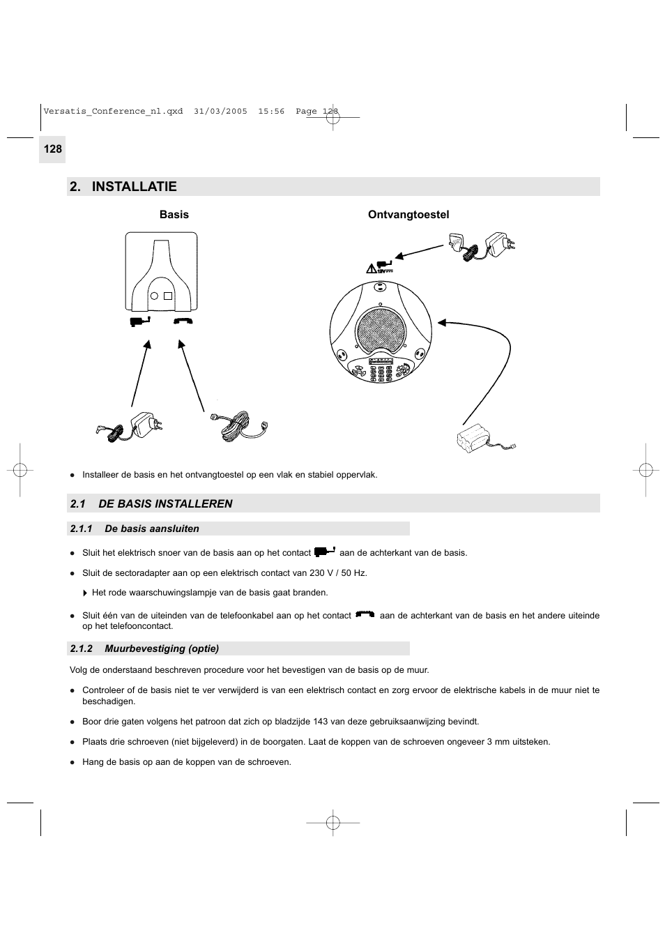 Installatie, Basis ontvangtoestel, 1 de basis installeren | Alcatel Carrier Internetworking Solutions Versatis Conference Phone User Manual | Page 128 / 144