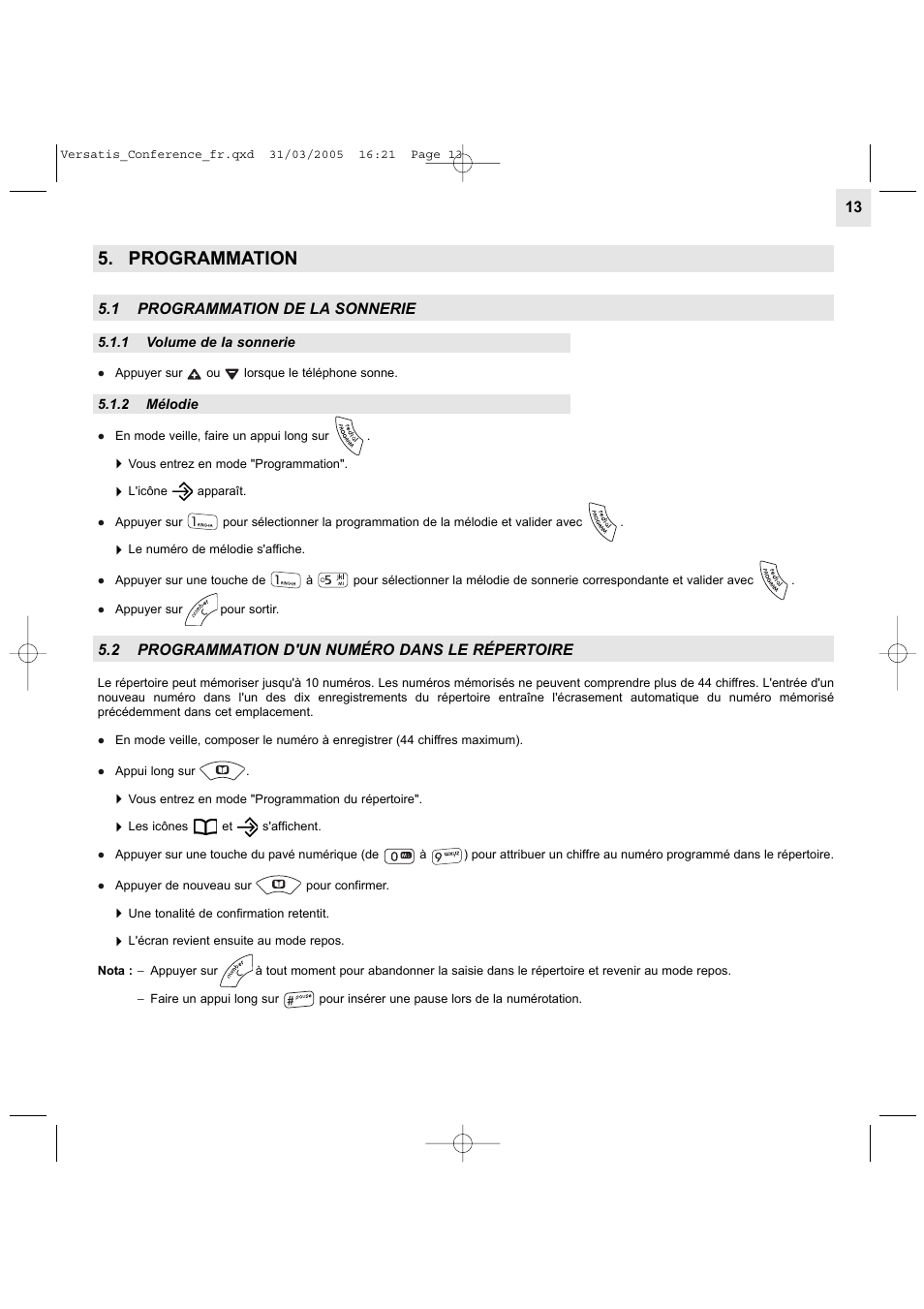 Programmation, 1 programmation de la sonnerie, 2 programmation d'un numéro dans le répertoire | Alcatel Carrier Internetworking Solutions Versatis Conference Phone User Manual | Page 13 / 144