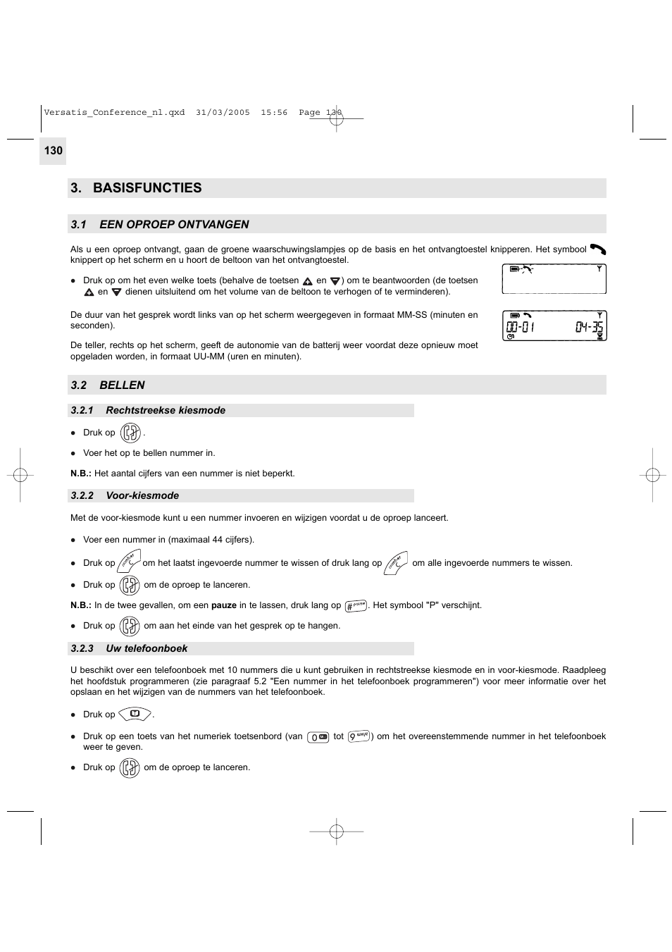 Basisfuncties, 1 een oproep ontvangen, 2 bellen | Alcatel Carrier Internetworking Solutions Versatis Conference Phone User Manual | Page 130 / 144