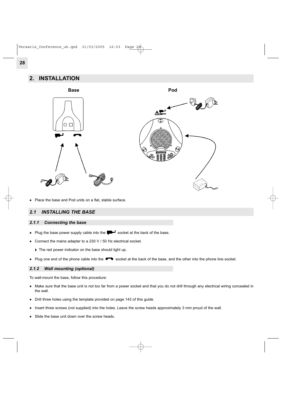 Installation, Base pod, 1 installing the base | Alcatel Carrier Internetworking Solutions Versatis Conference Phone User Manual | Page 28 / 144