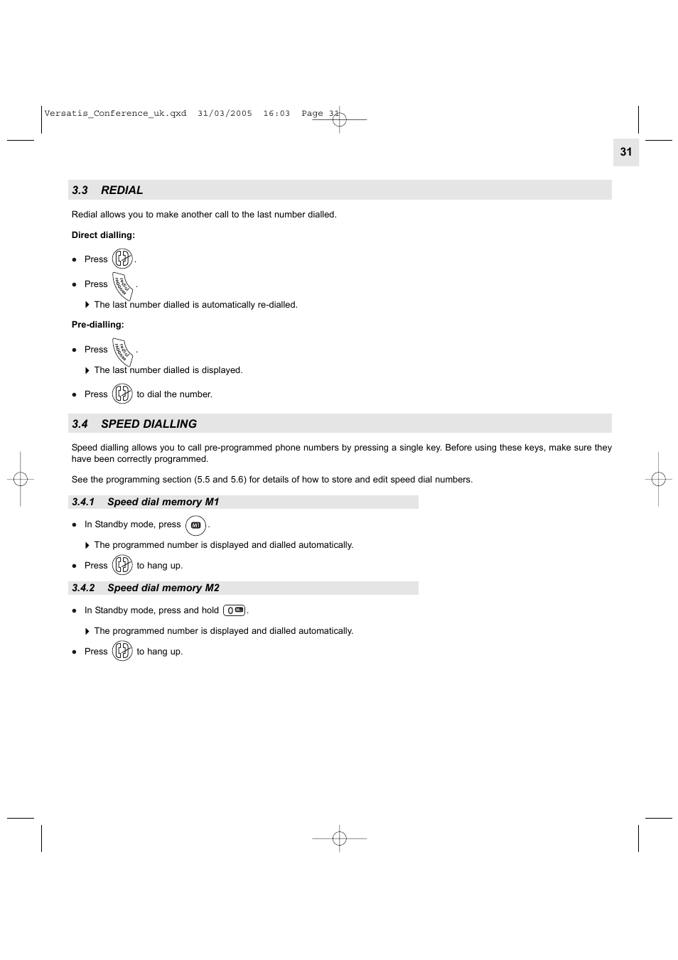 3 redial, 4 speed dialling | Alcatel Carrier Internetworking Solutions Versatis Conference Phone User Manual | Page 31 / 144