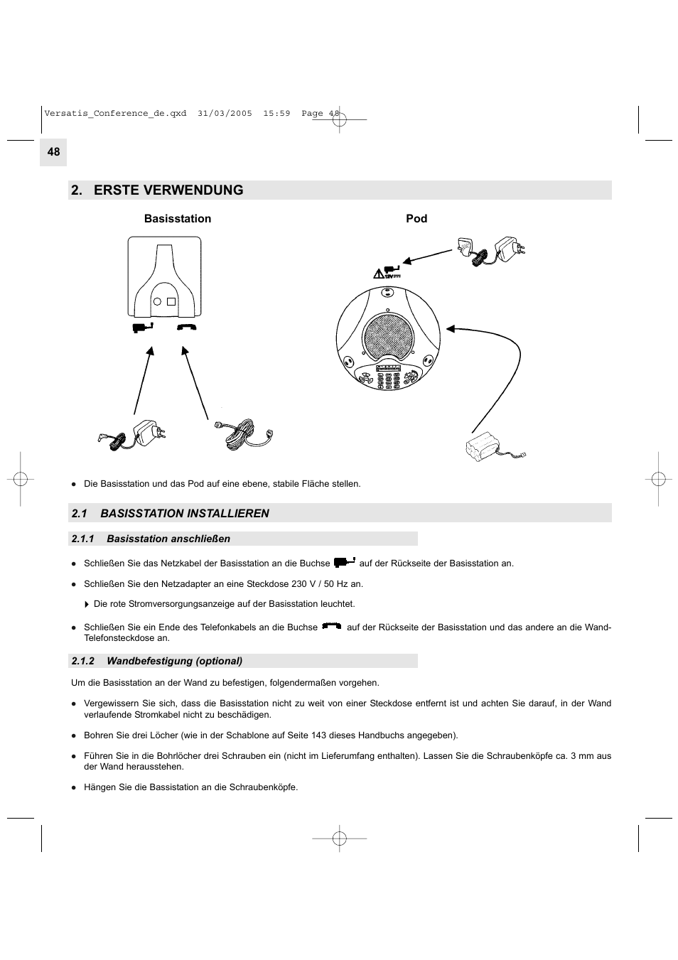 Erste verwendung, Basisstation pod, 1 basisstation installieren | Alcatel Carrier Internetworking Solutions Versatis Conference Phone User Manual | Page 48 / 144