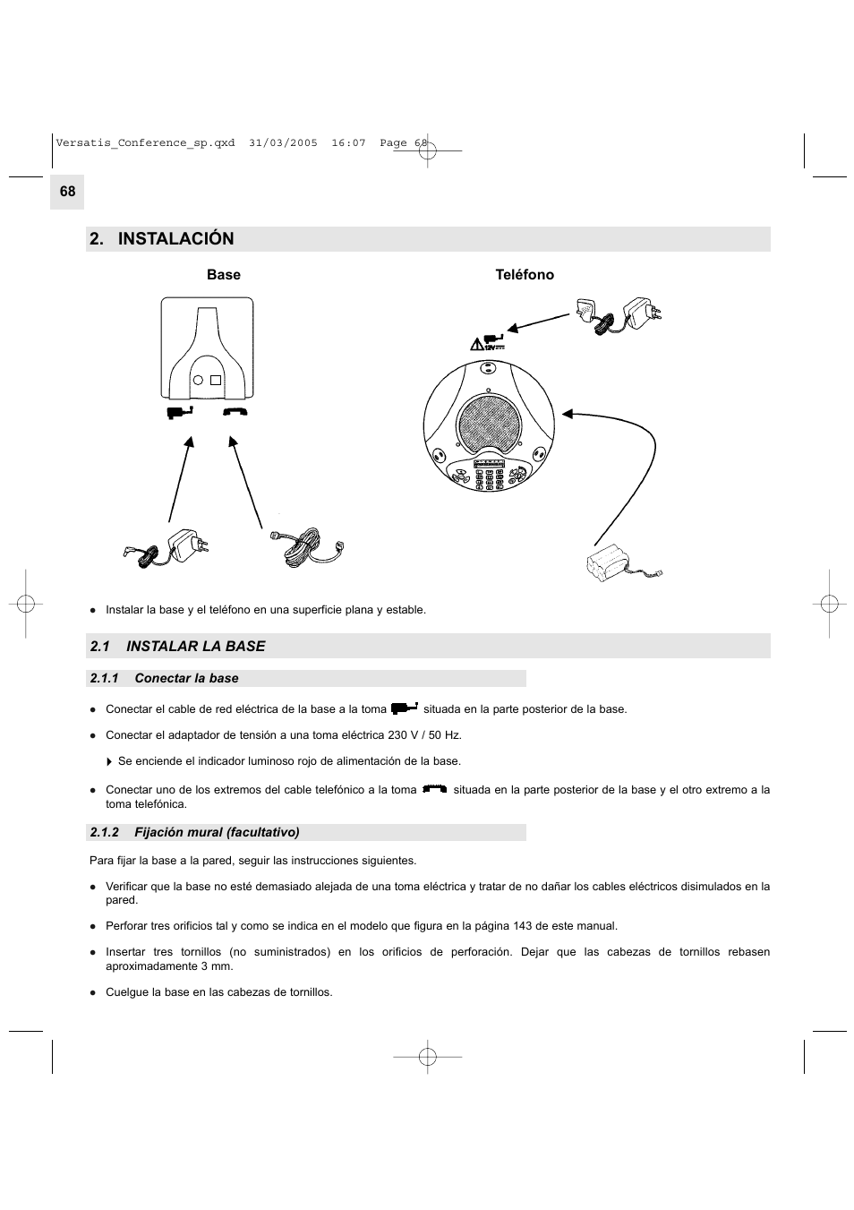 Instalación, Base teléfono, 1 instalar la base | Alcatel Carrier Internetworking Solutions Versatis Conference Phone User Manual | Page 68 / 144