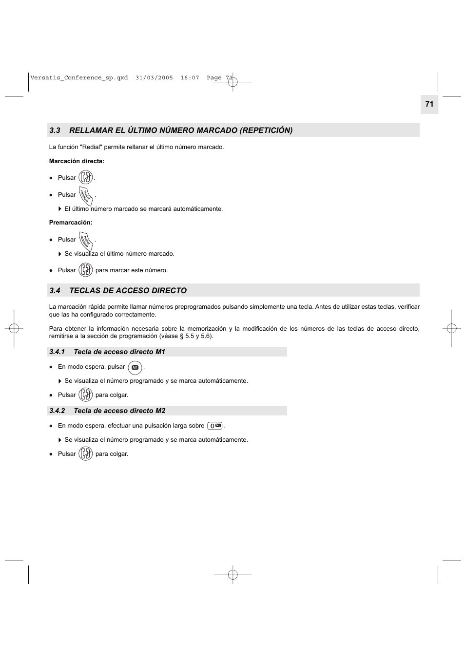 3 rellamar el último número marcado (repetición), 4 teclas de acceso directo | Alcatel Carrier Internetworking Solutions Versatis Conference Phone User Manual | Page 71 / 144